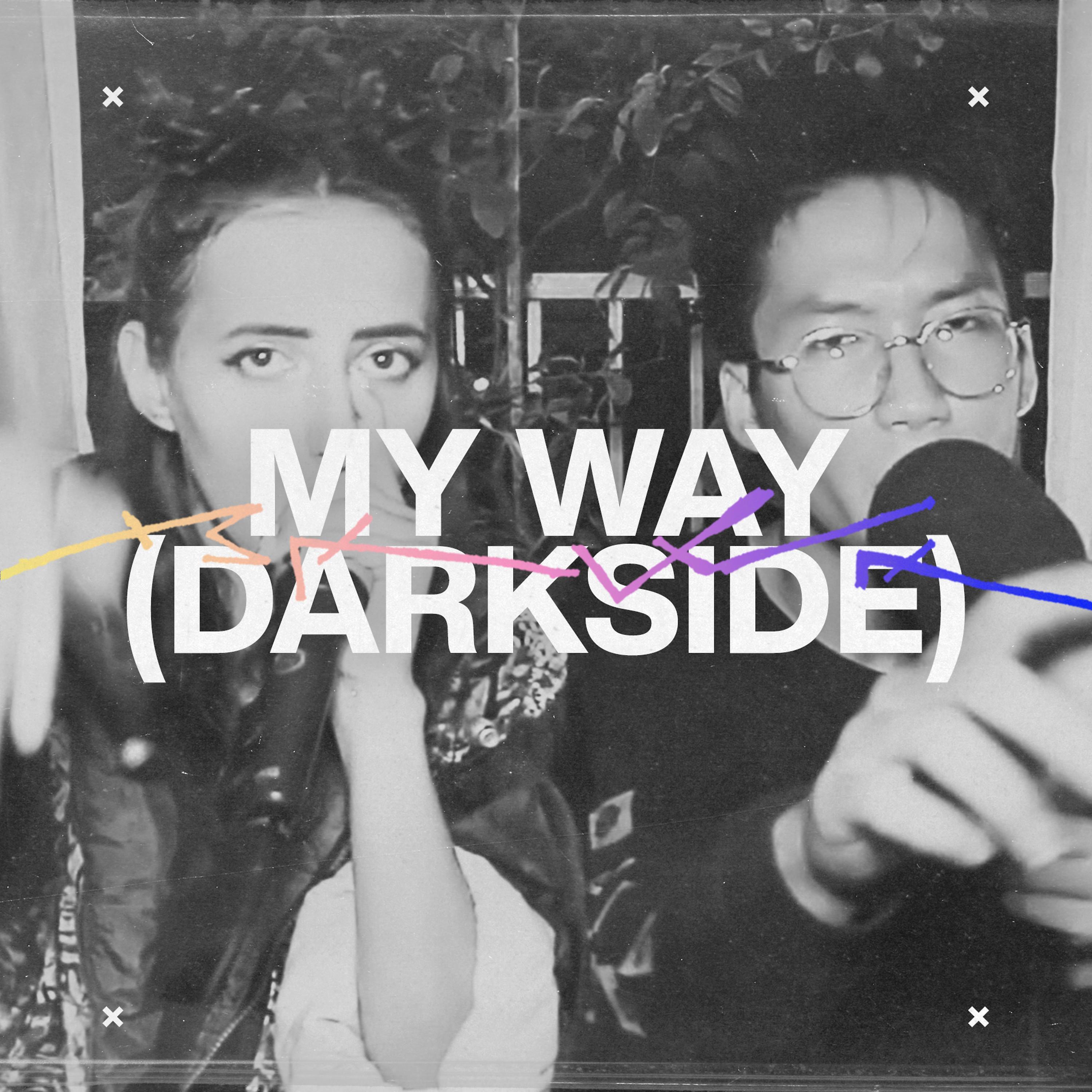 Постер альбома My Way (Darkside)