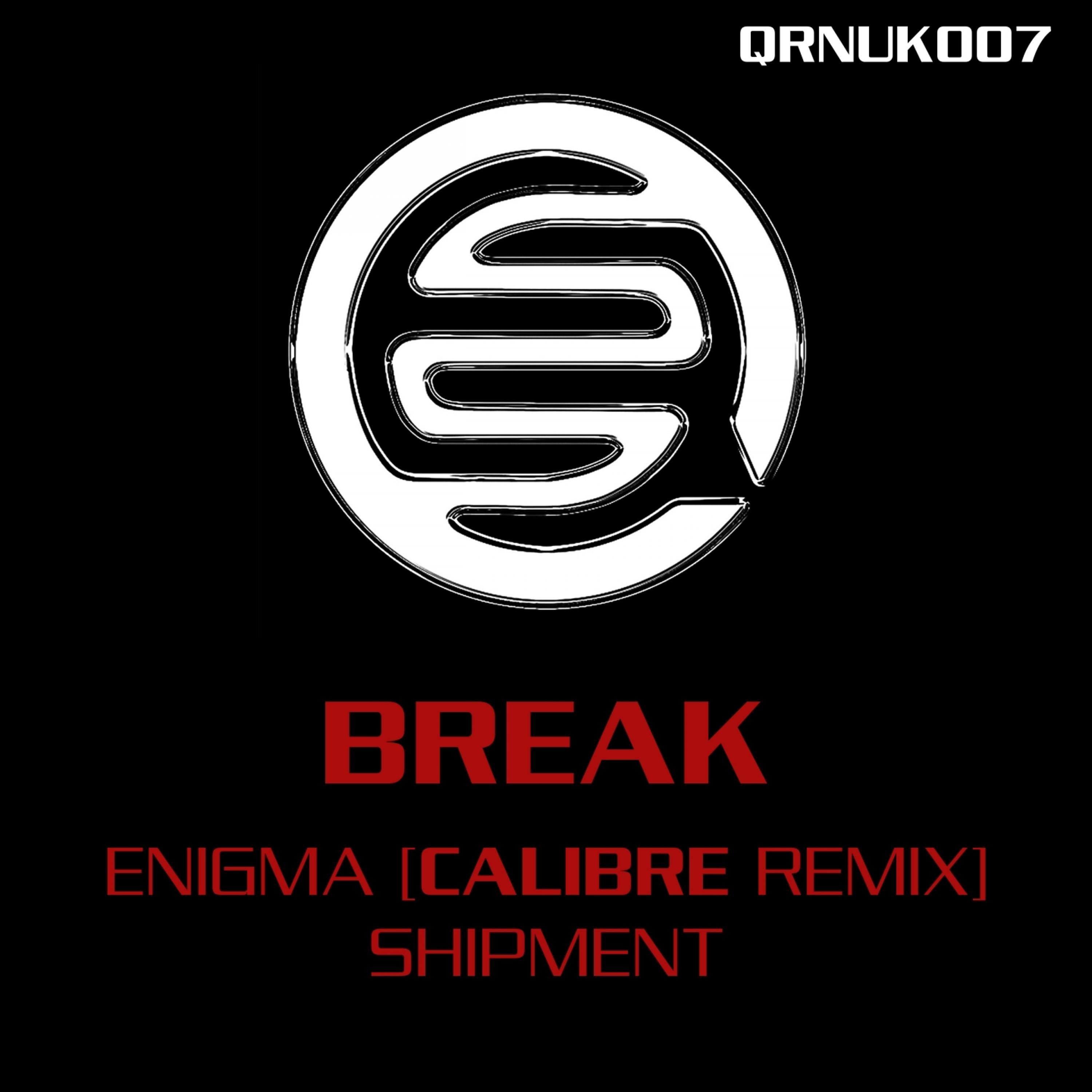 Постер альбома Enigma (Calibre Remix) / Shipment