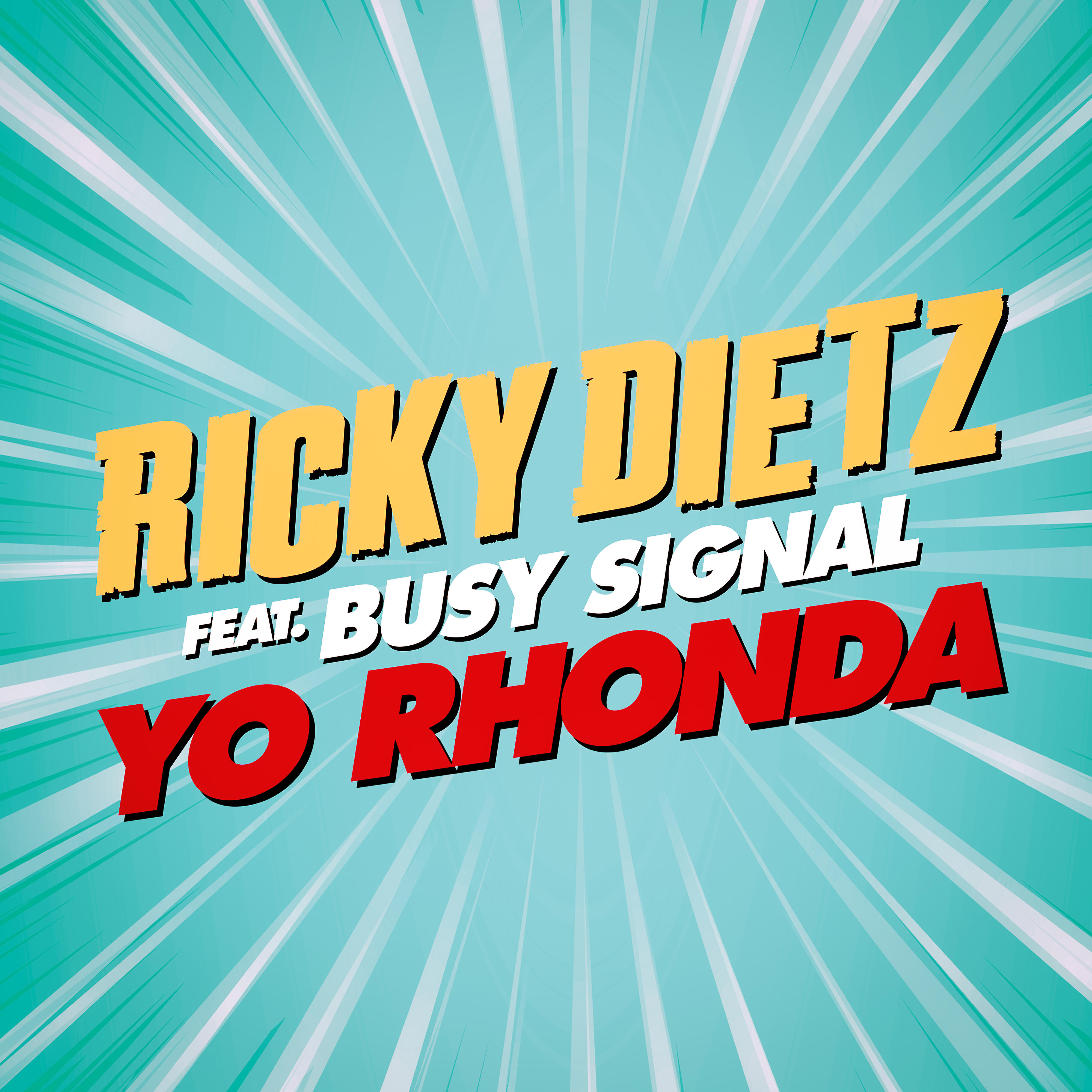 Ricky Dietz - Yo Rhonda (feat. Busy Signal)