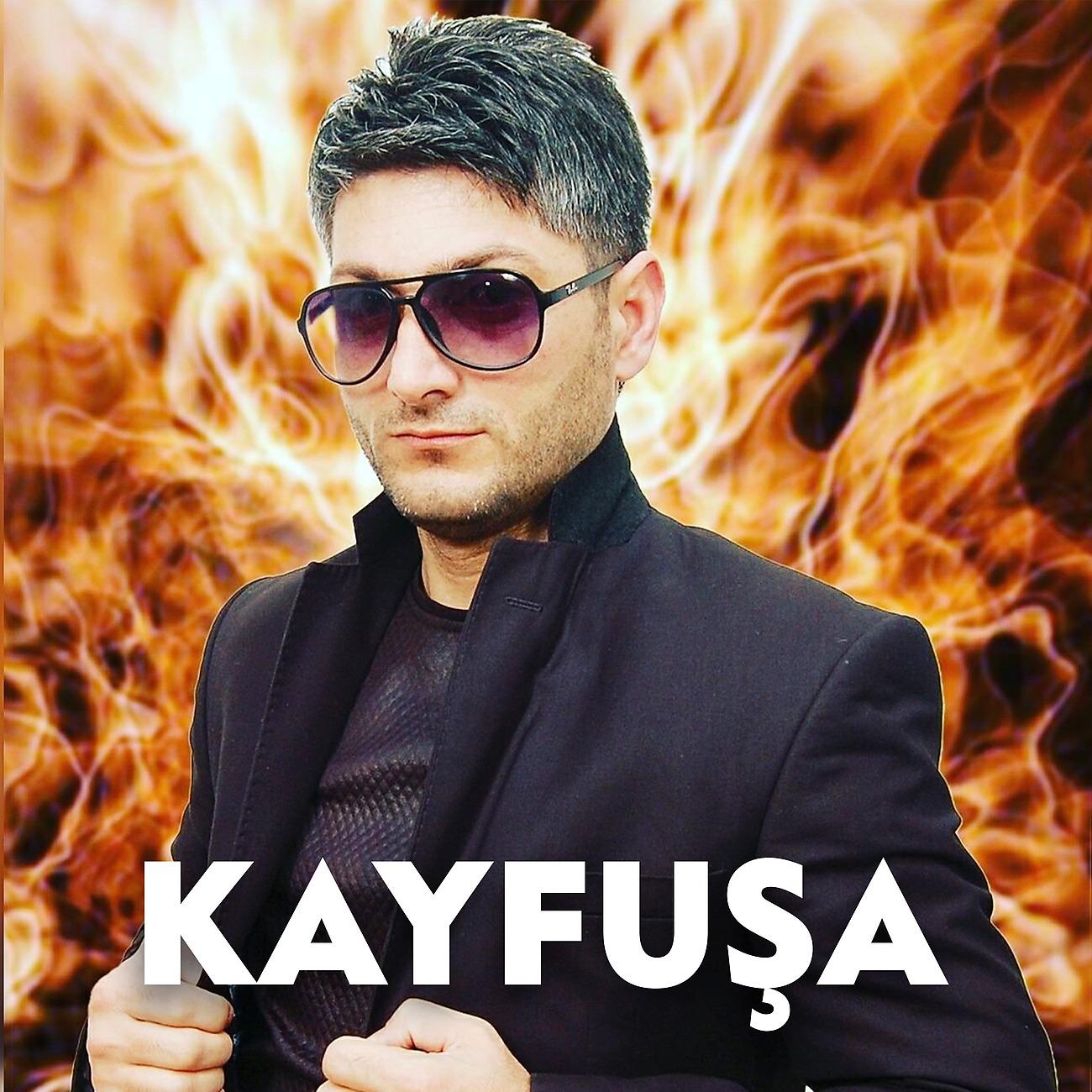 Постер альбома Kayfuşa