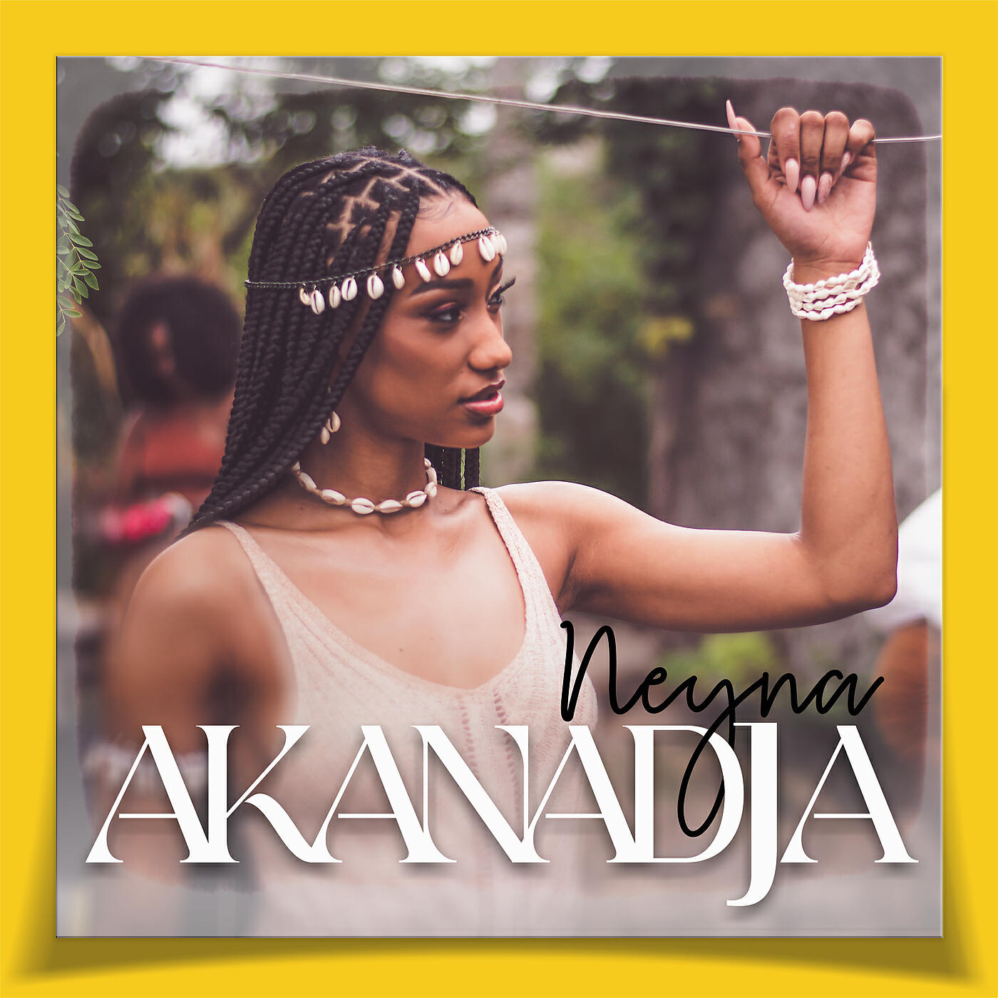 Neyna - Akanadja
