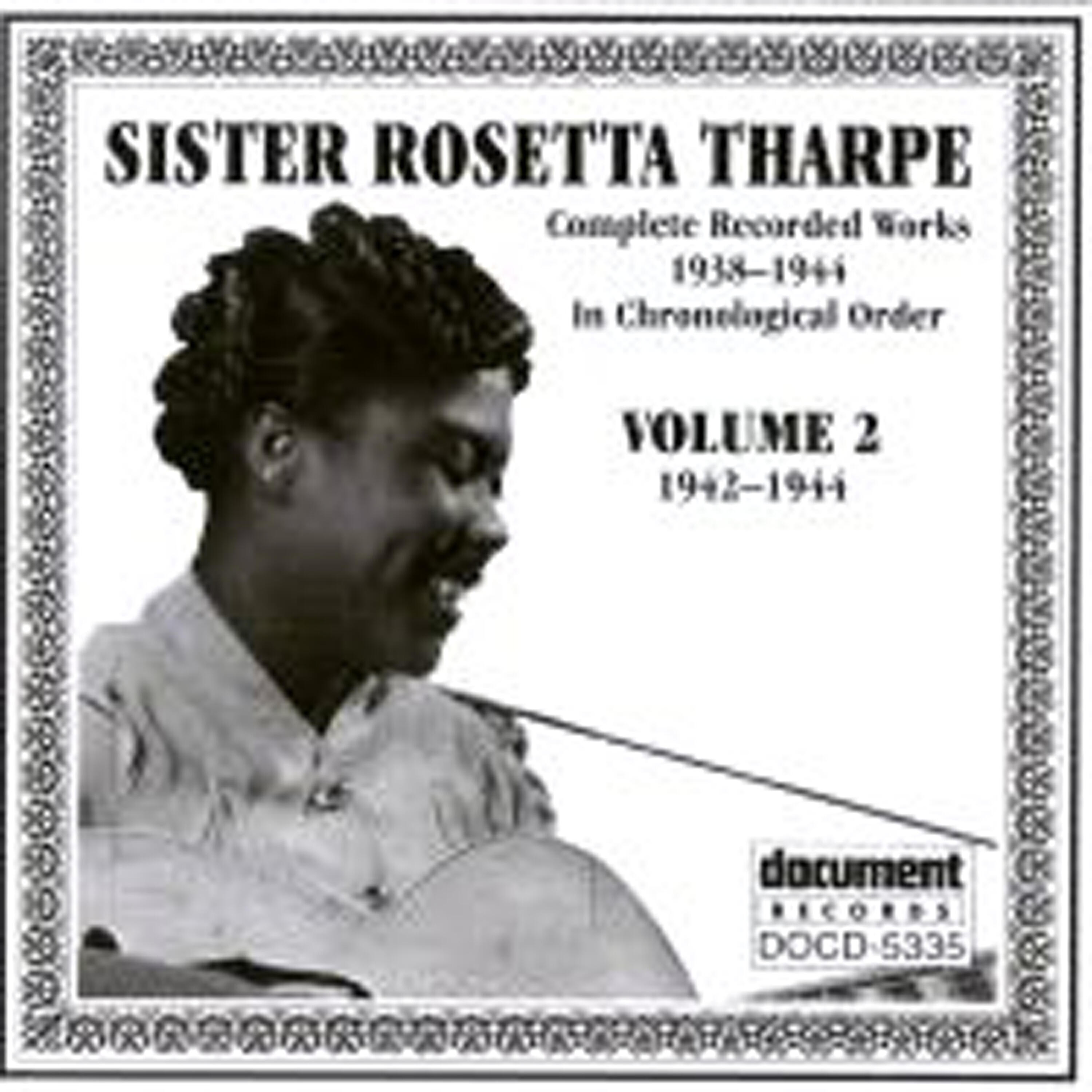 Sister Rosetta Tharpe - Sleep On Darling Mother