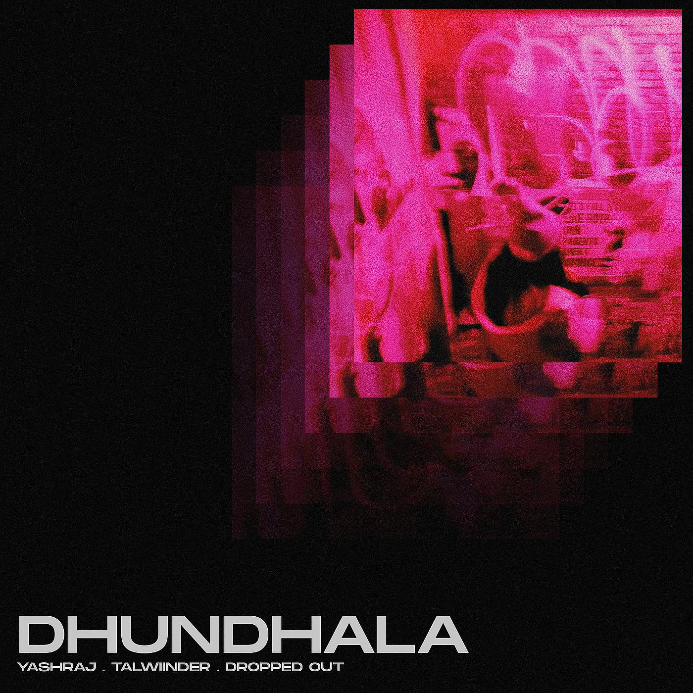 Постер альбома Dhundhala