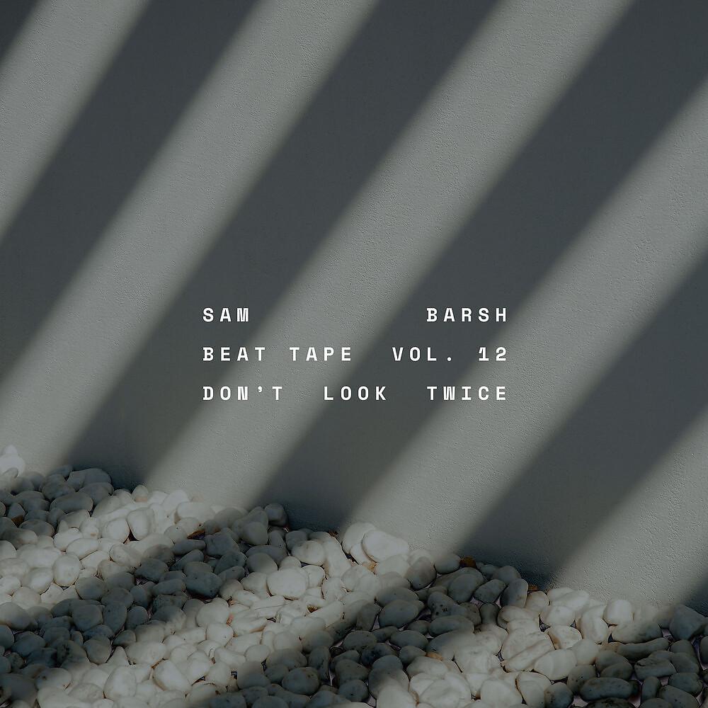 Постер альбома Beat Tape, Vol. 12: Don't Look Twice