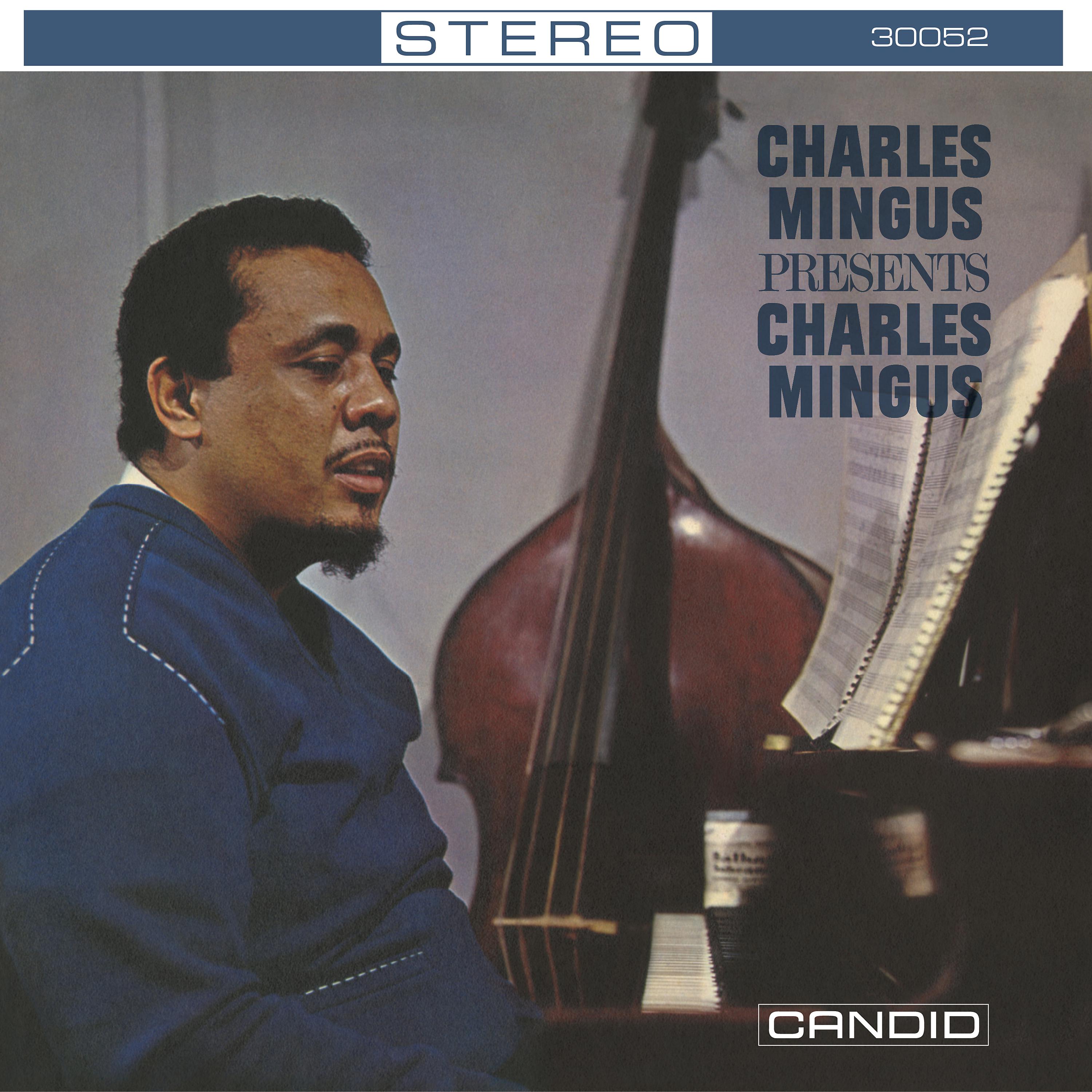 Постер альбома Charles Mingus Presents Charles Mingus