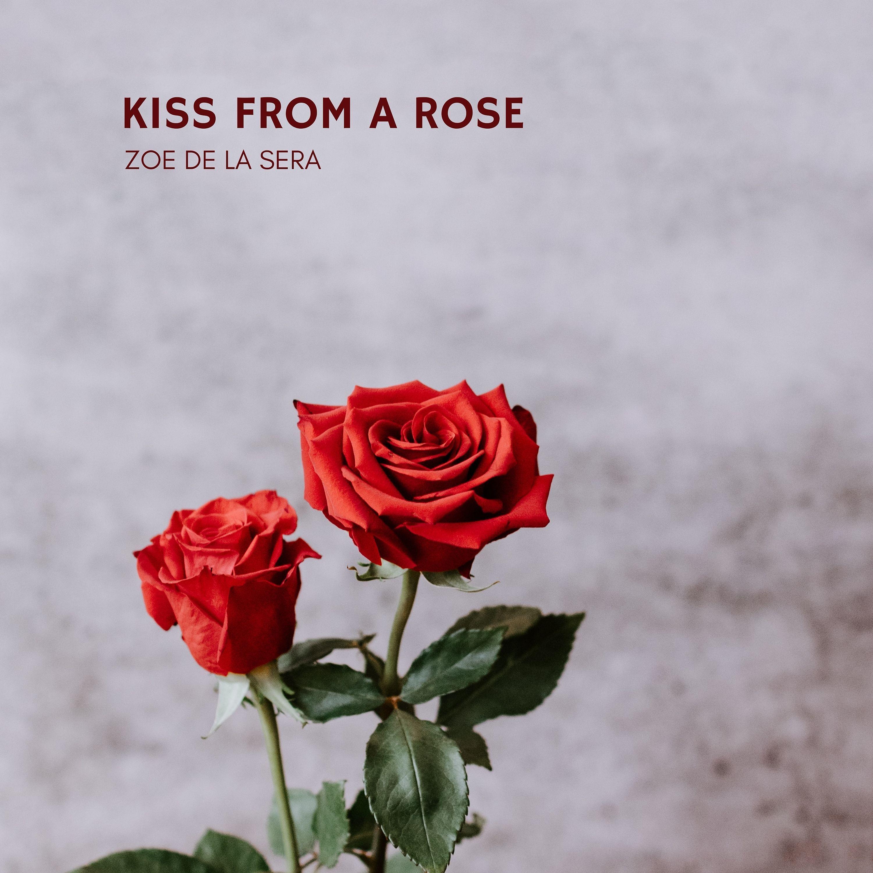 Постер альбома Kiss From A Rose