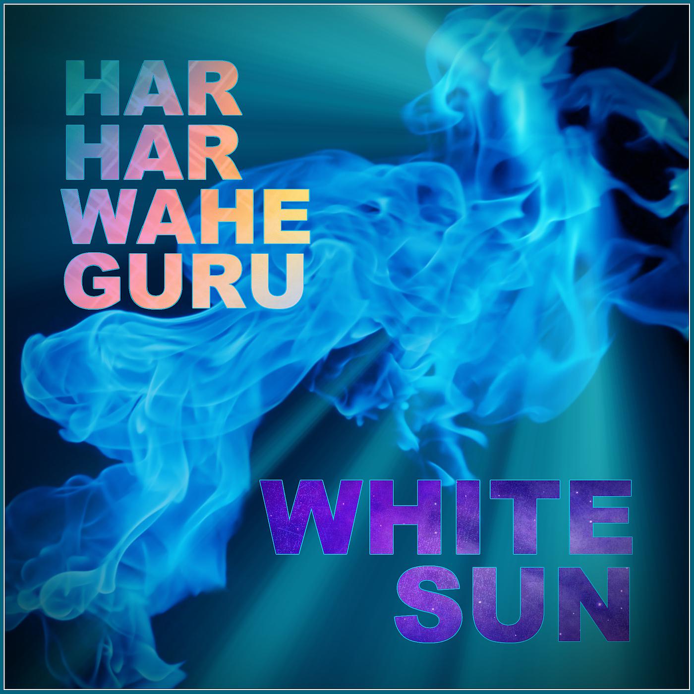 Постер альбома Har Har Wahe Guru
