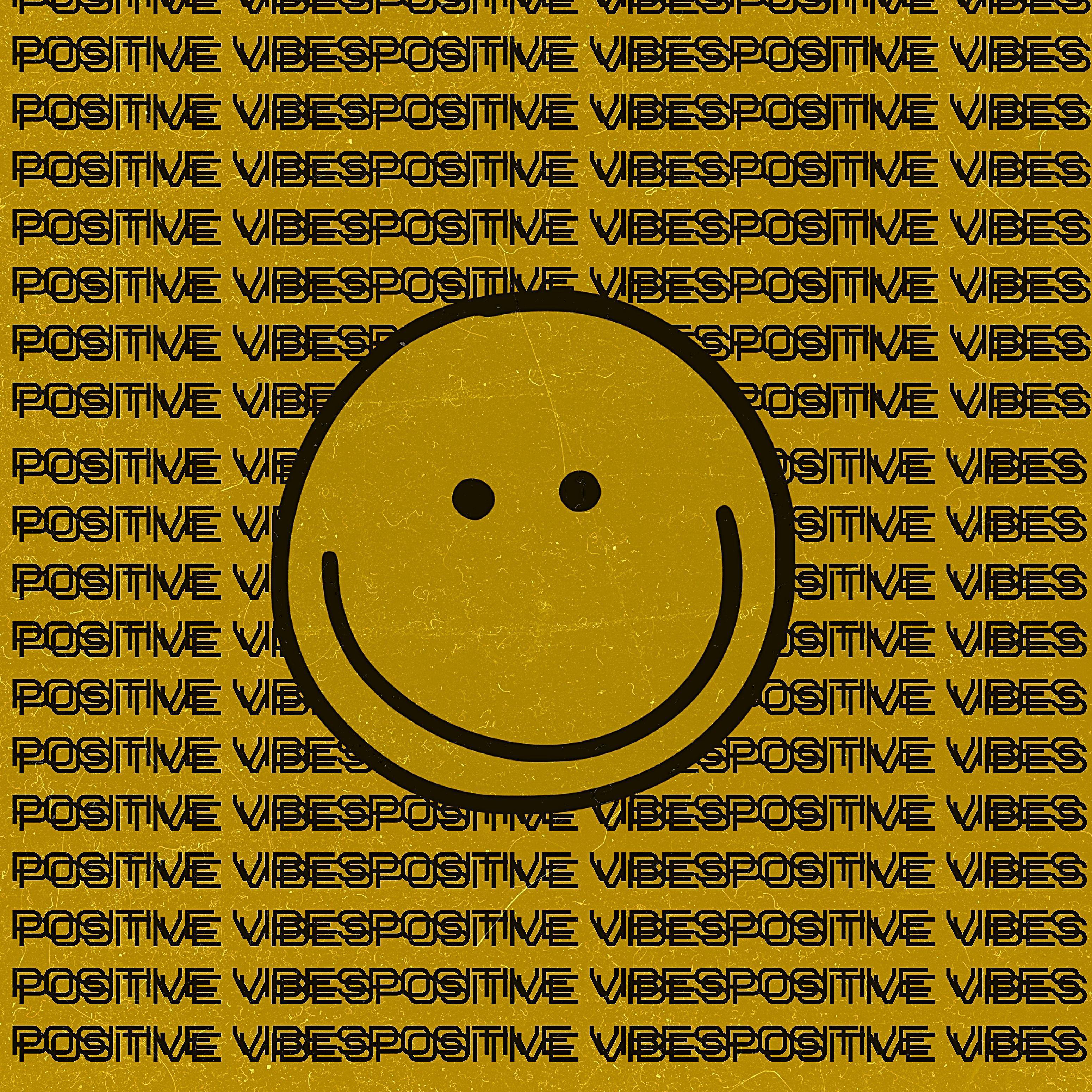 Постер альбома Positive Vibes
