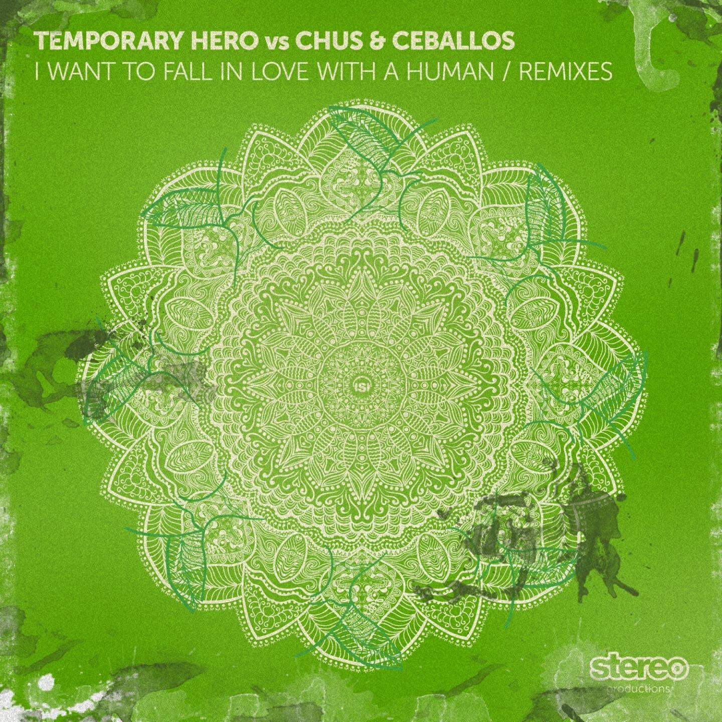 Temporary Hero - I Want 2 Fall in Luv with a Human (Leonardo Gonnelli Mix)