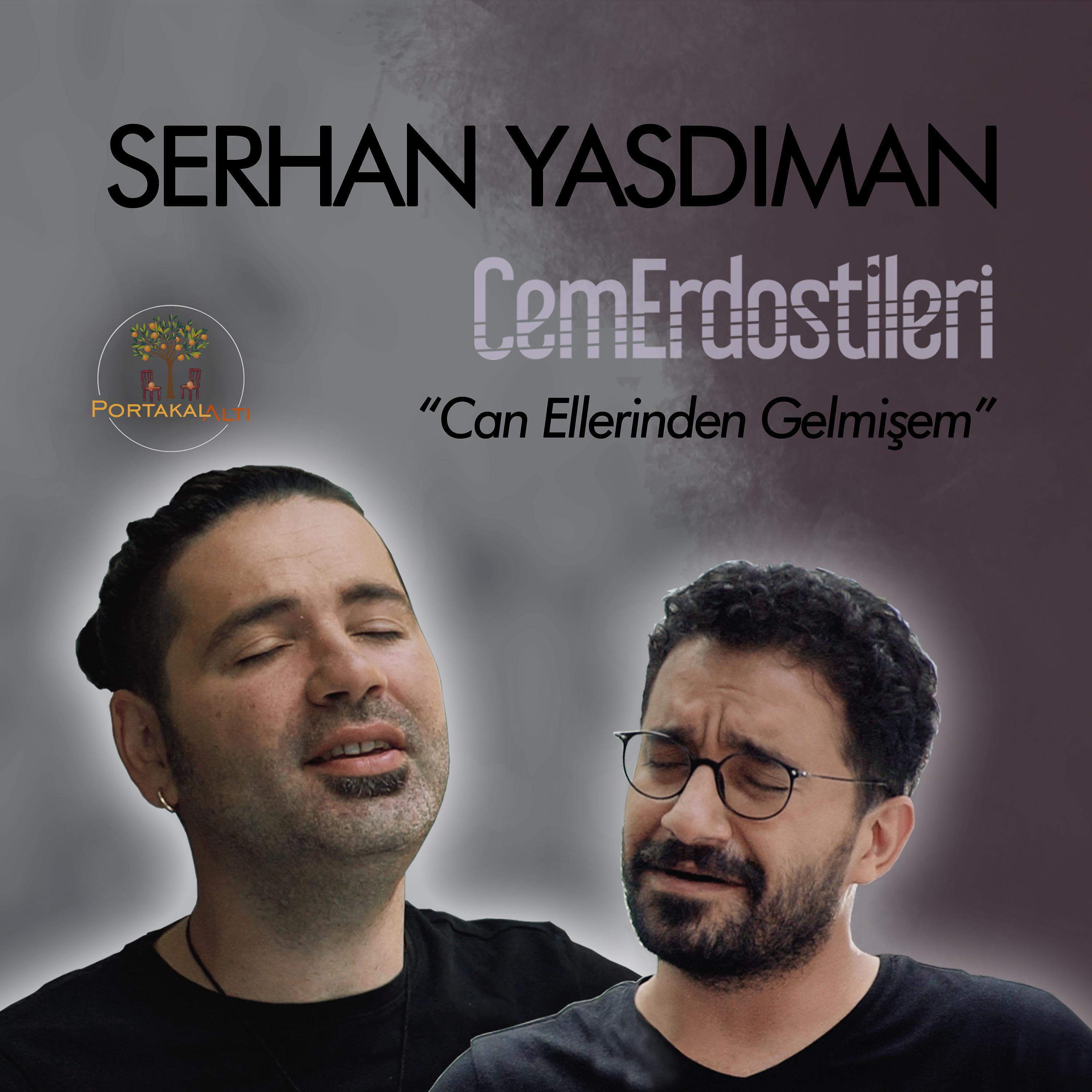 Постер альбома PortakalAltı Kayıtları: Can Ellerinden Gelmişem