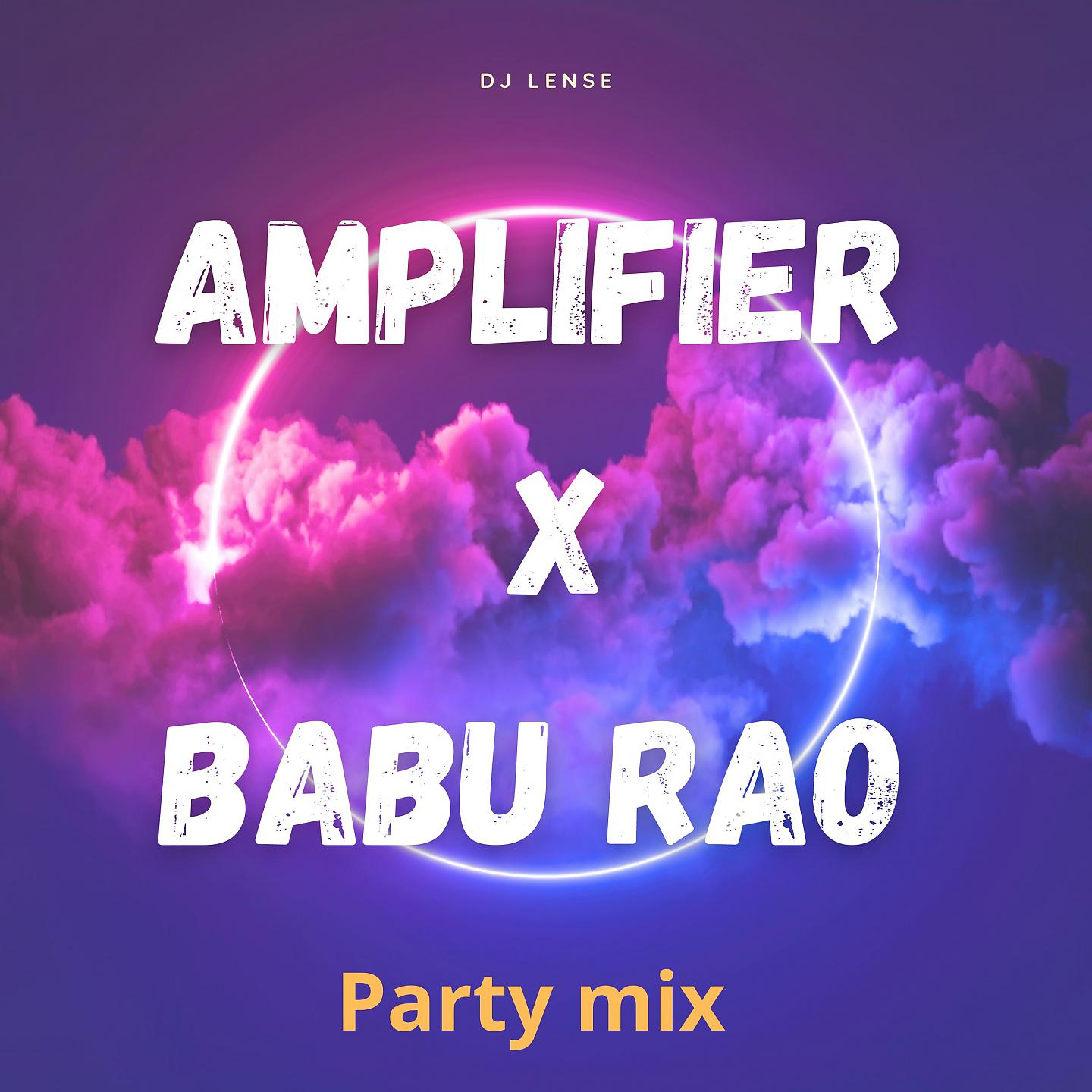 Постер альбома Amplifier X Babu Rao