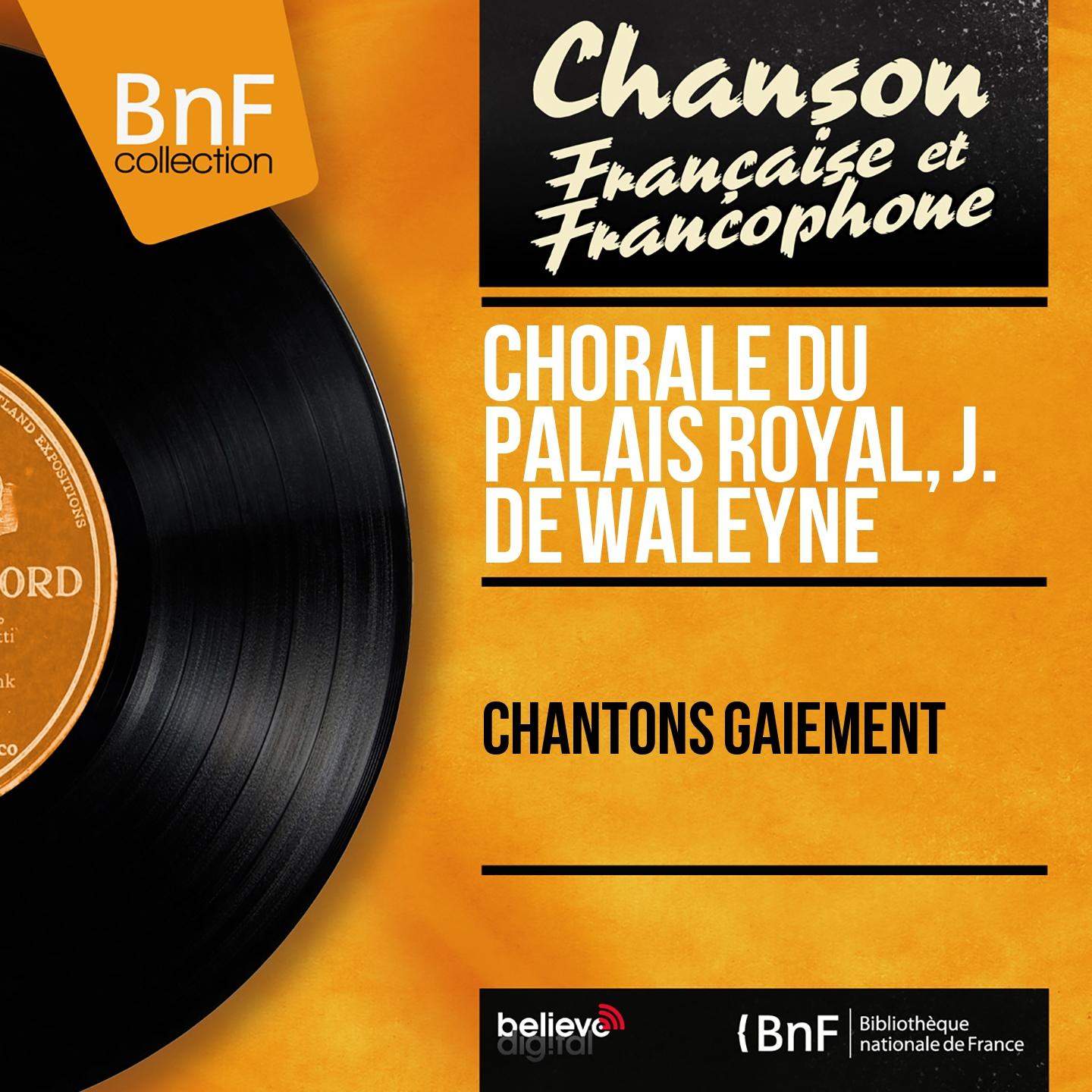 Постер альбома Chantons gaiement (Mono Version)
