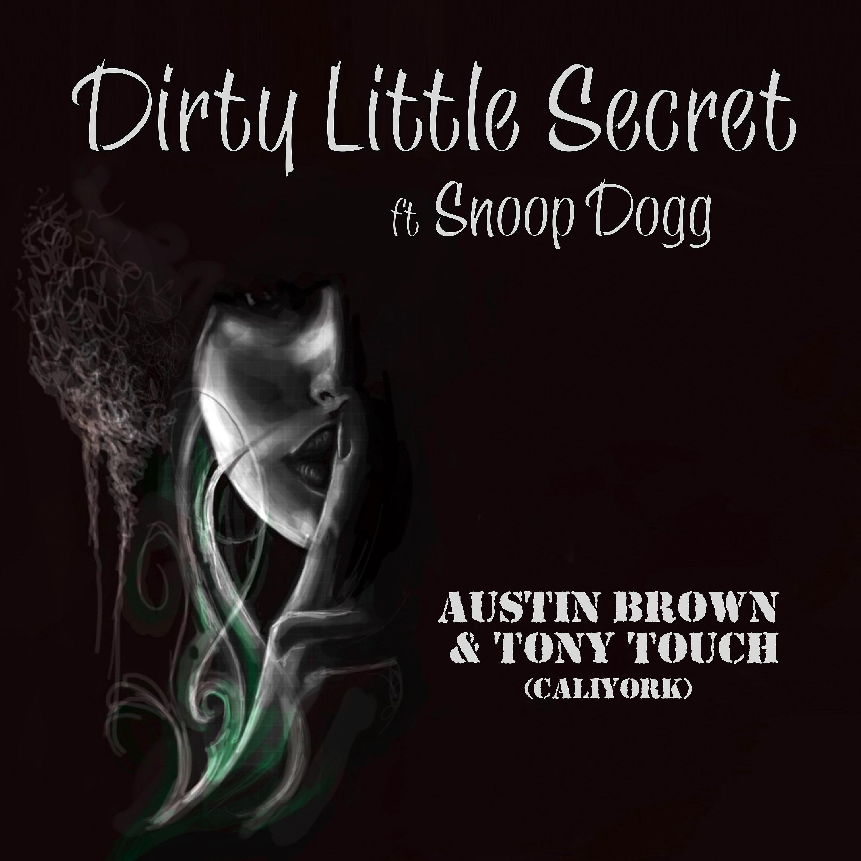 Постер альбома Dirty Little Secret (feat. Snoop Dogg)