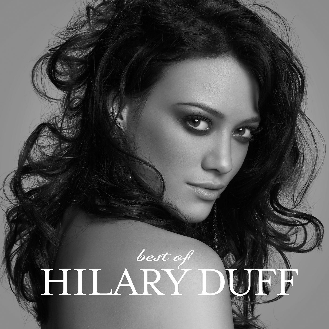 Постер альбома Best Of Hilary Duff