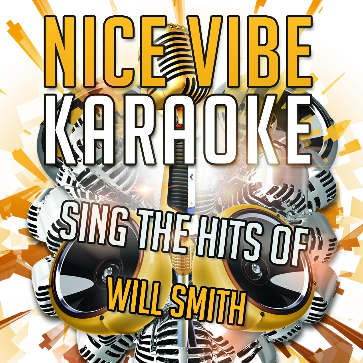 Nice Vibe - Wild Wild West (Karaoke Version) (Originally Performed By Will Smith)