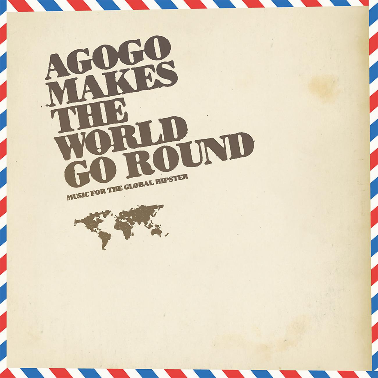 Постер альбома Agogo Makes The World Go Round