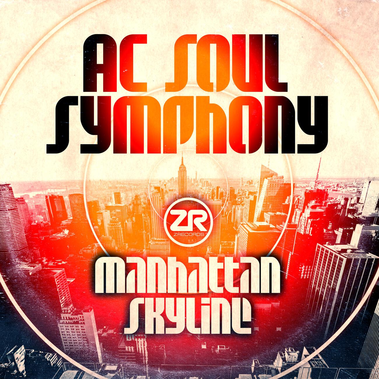 AC Soul Symphony - Manhattan Skyline (JN Spirit of '77 Extended Mix)