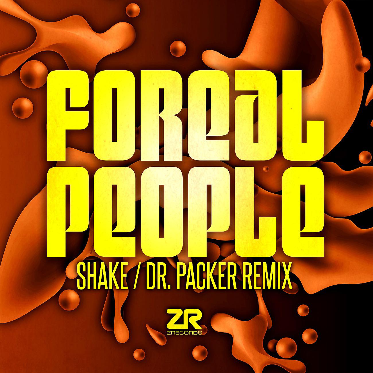 Постер альбома Shake (Dr. Packer Re-Shake Edit)