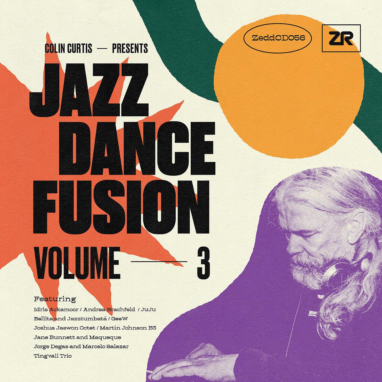 Постер альбома Colin Curtis Presents Jazz Dance Fusion Volume 3