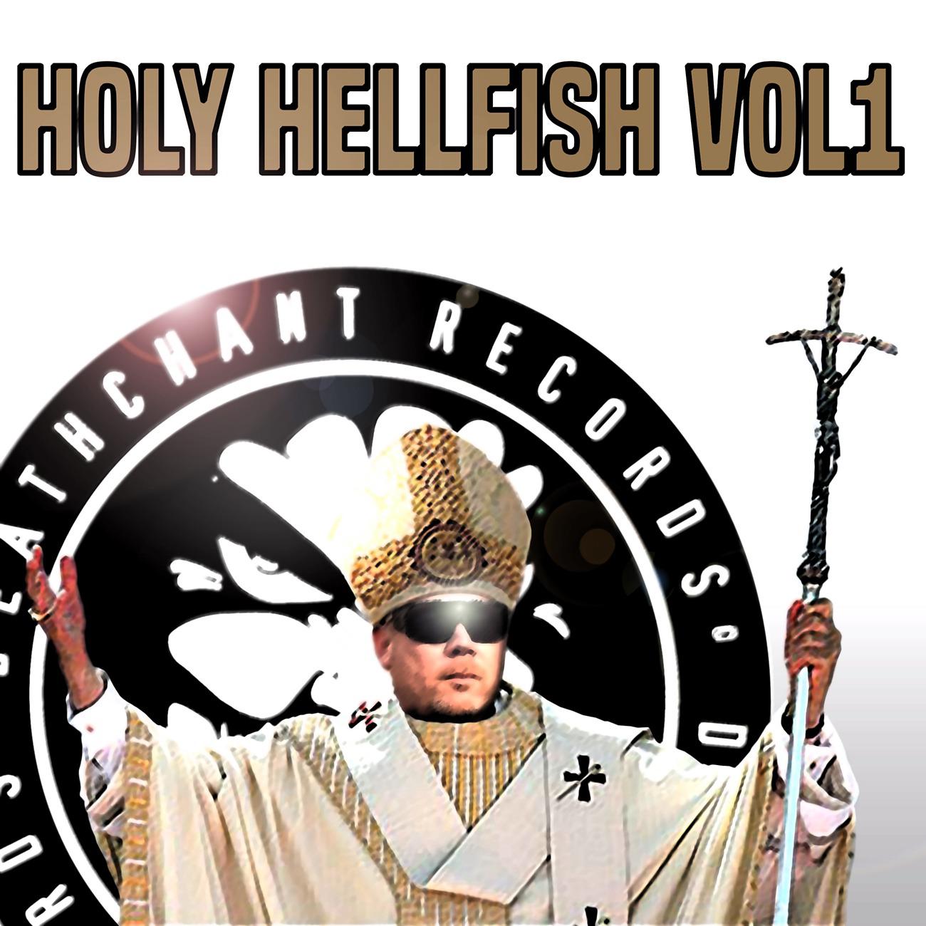 Постер альбома HOLY HELLFISH VOL1