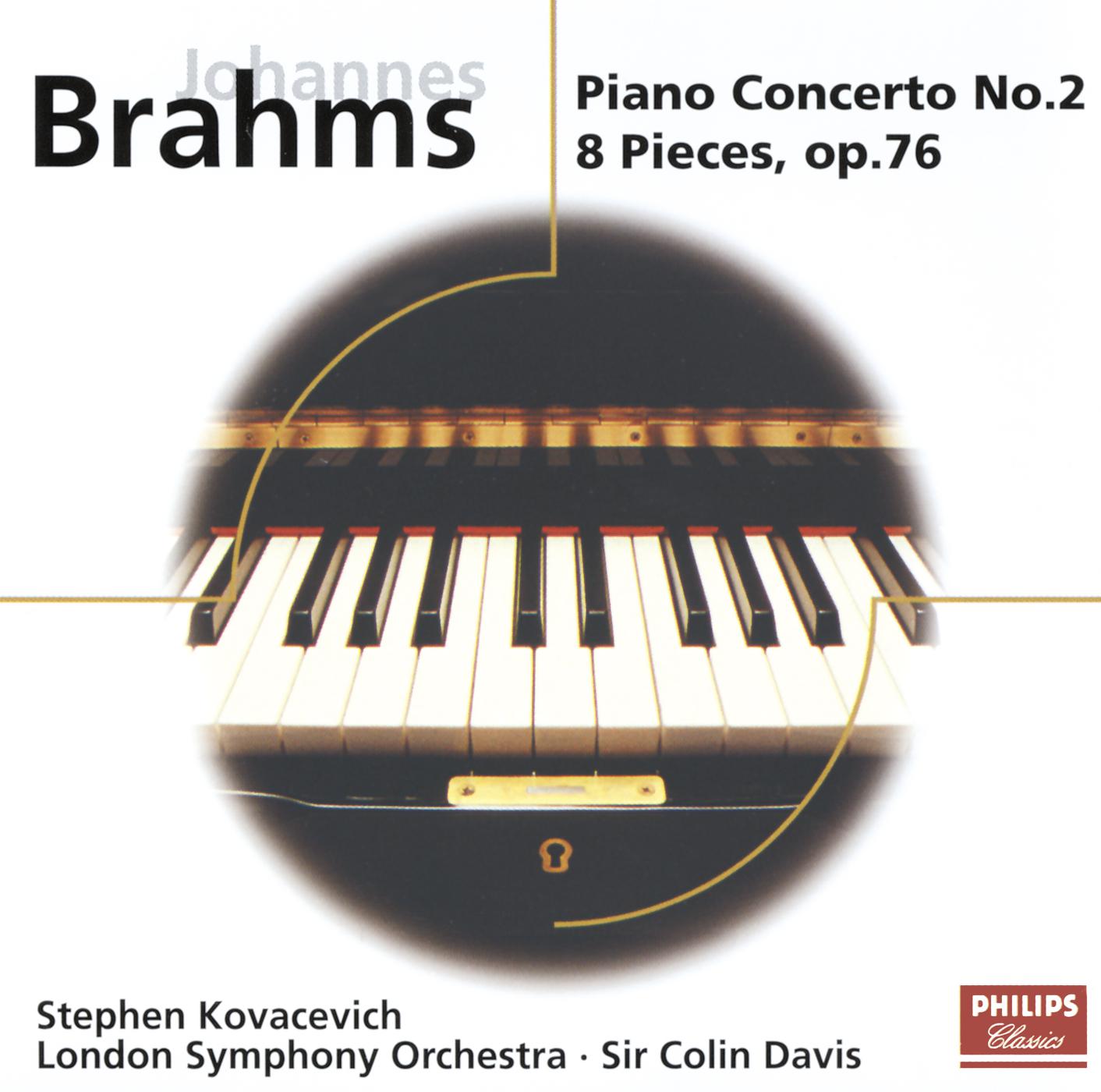 Постер альбома Brahms: Piano Concerto No.2; 8 Piano Pieces Op.76