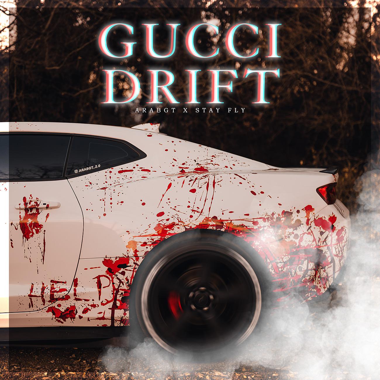 Постер альбома GUCCI DRIFT
