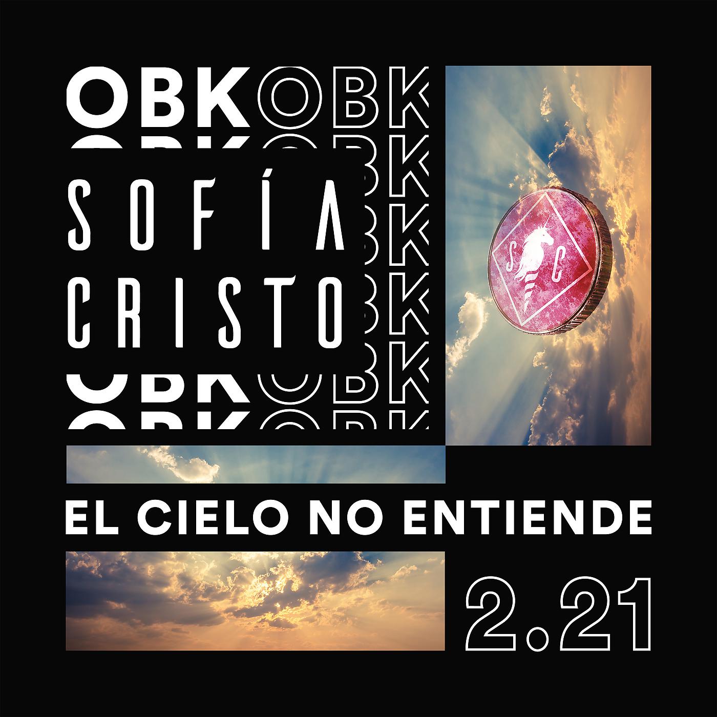Постер альбома El Cielo No Entiende 2.21