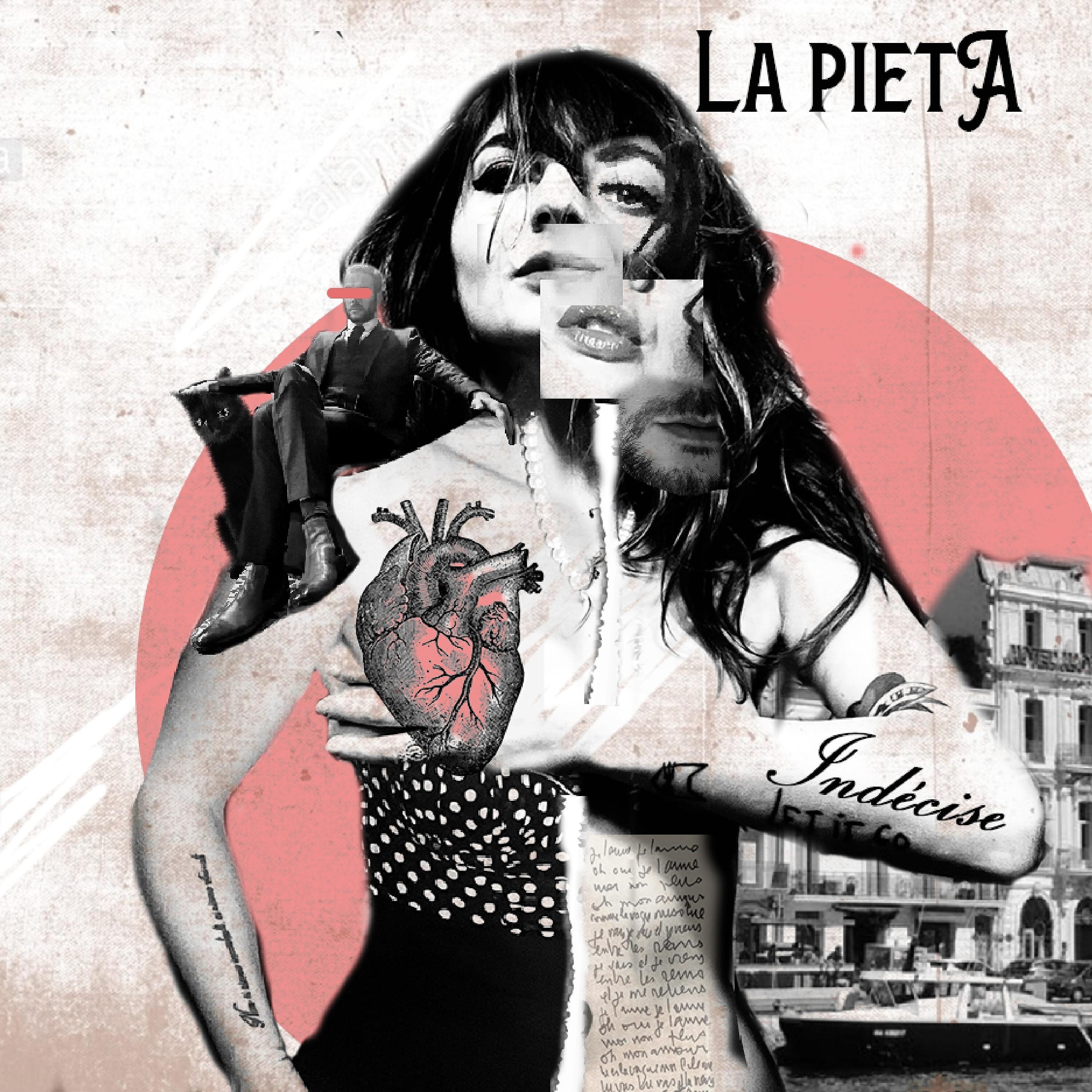 LA PIETÀ - Indécise