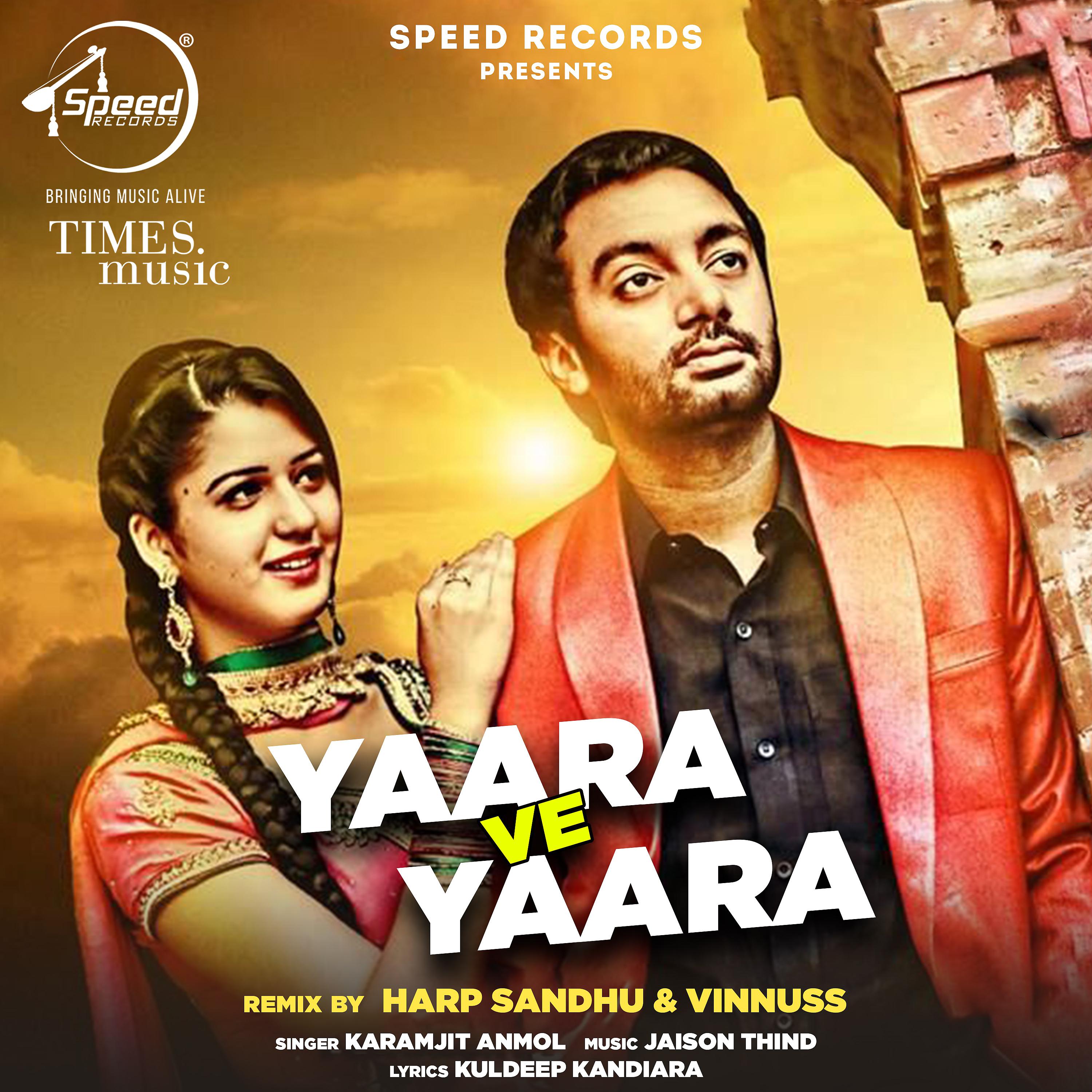 Постер альбома Yaara Ve Yaara (DJ Harp Sandhu & Vinnuss Remix)