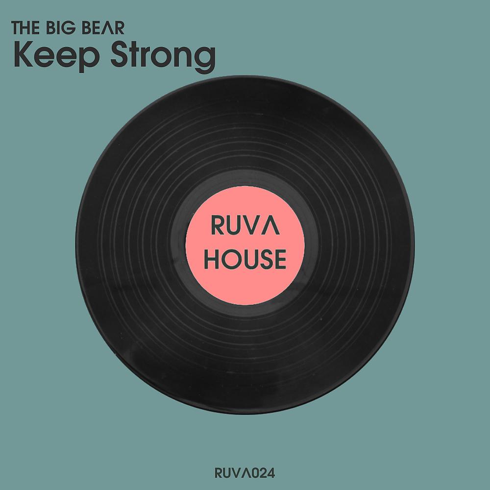 Постер альбома Keep Strong