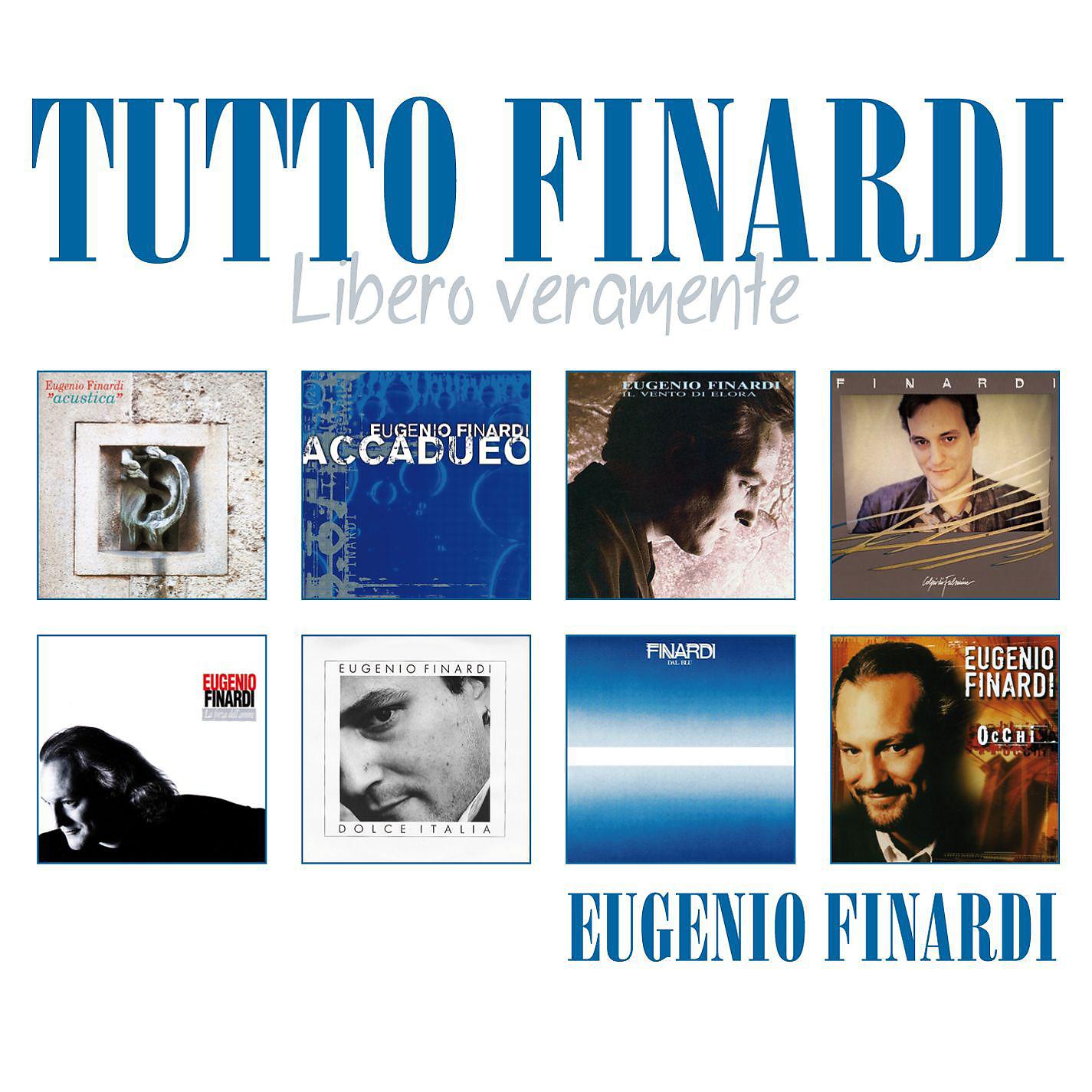 Постер альбома Tutto Finardi "Libero veramente"