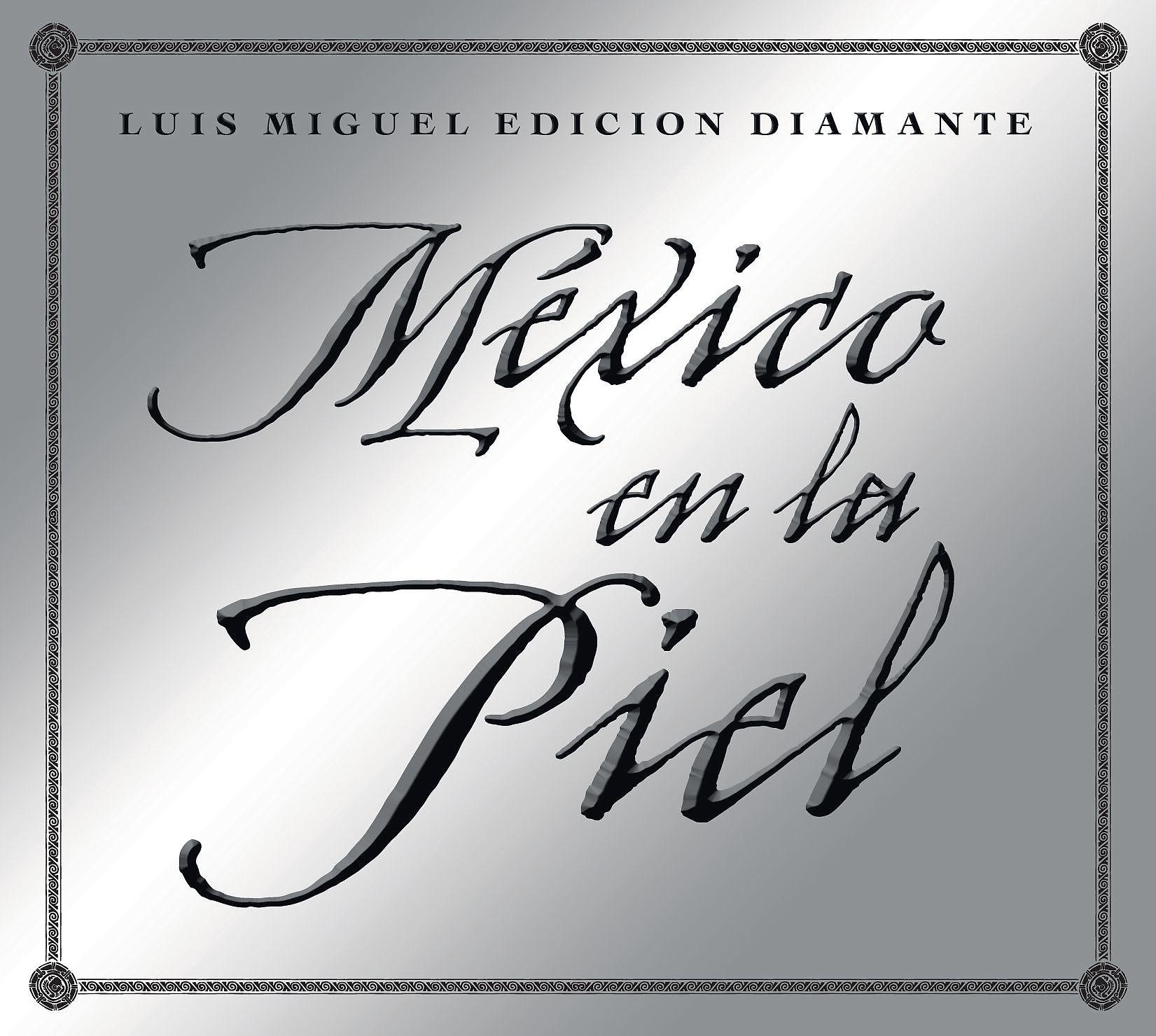 Постер альбома Mexico en la Piel (edicion diamante)