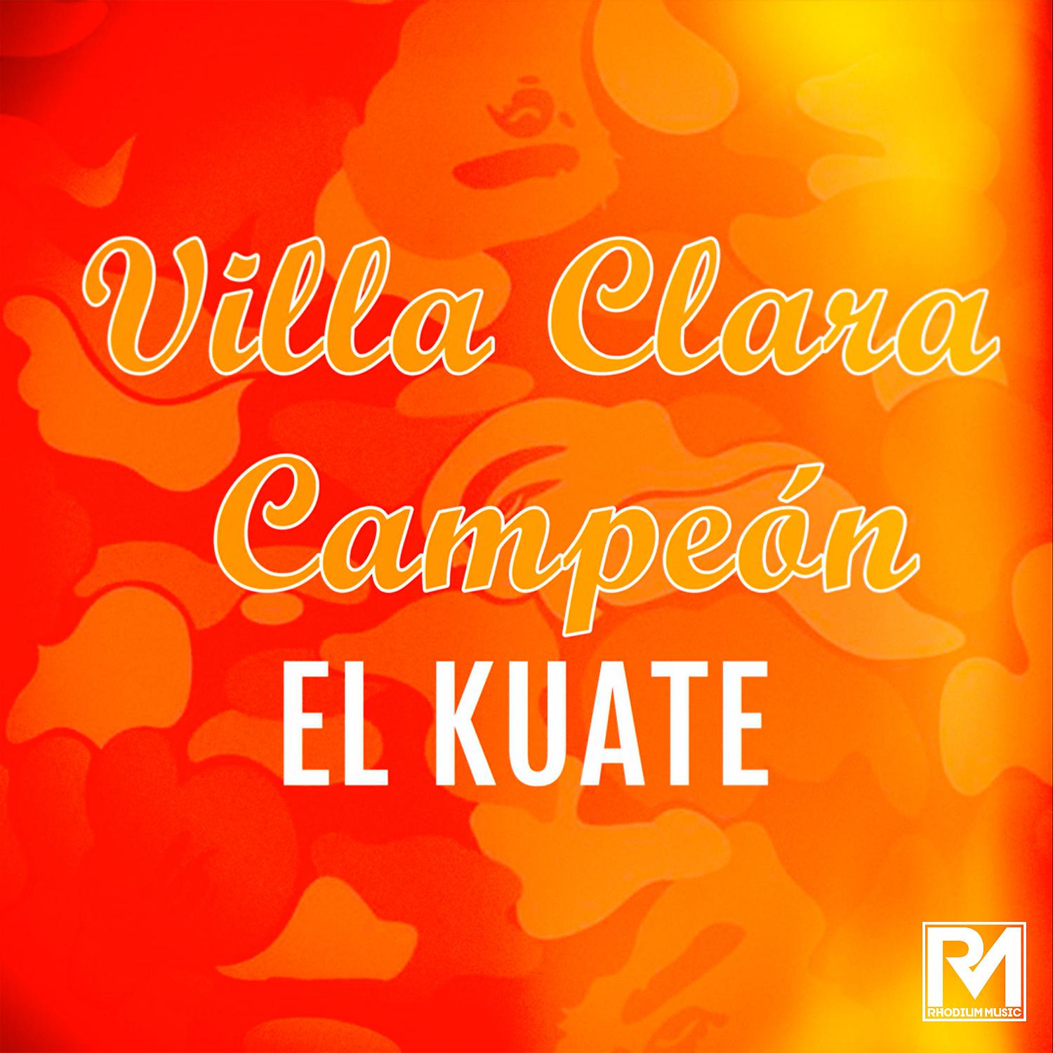 Постер альбома Villa Clara Campeón