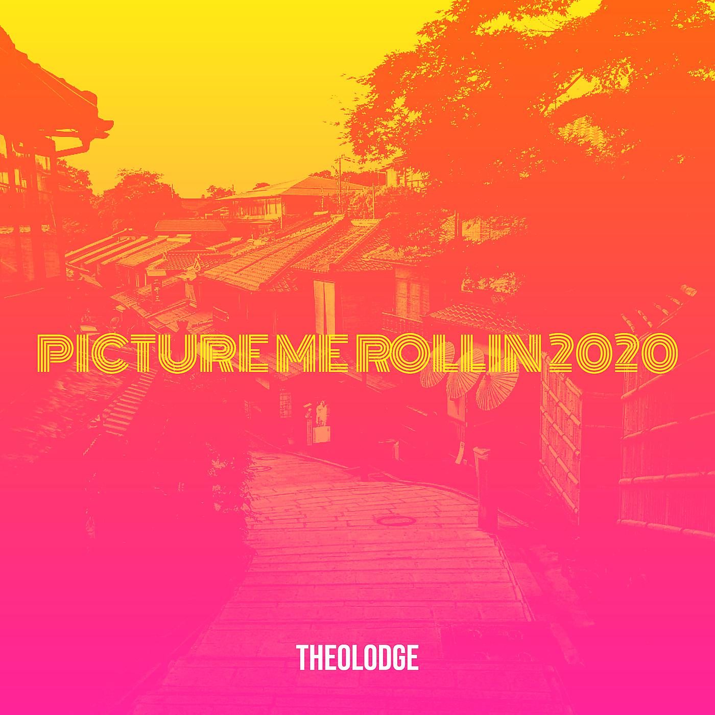 Постер альбома Picture Me Rollin 2020