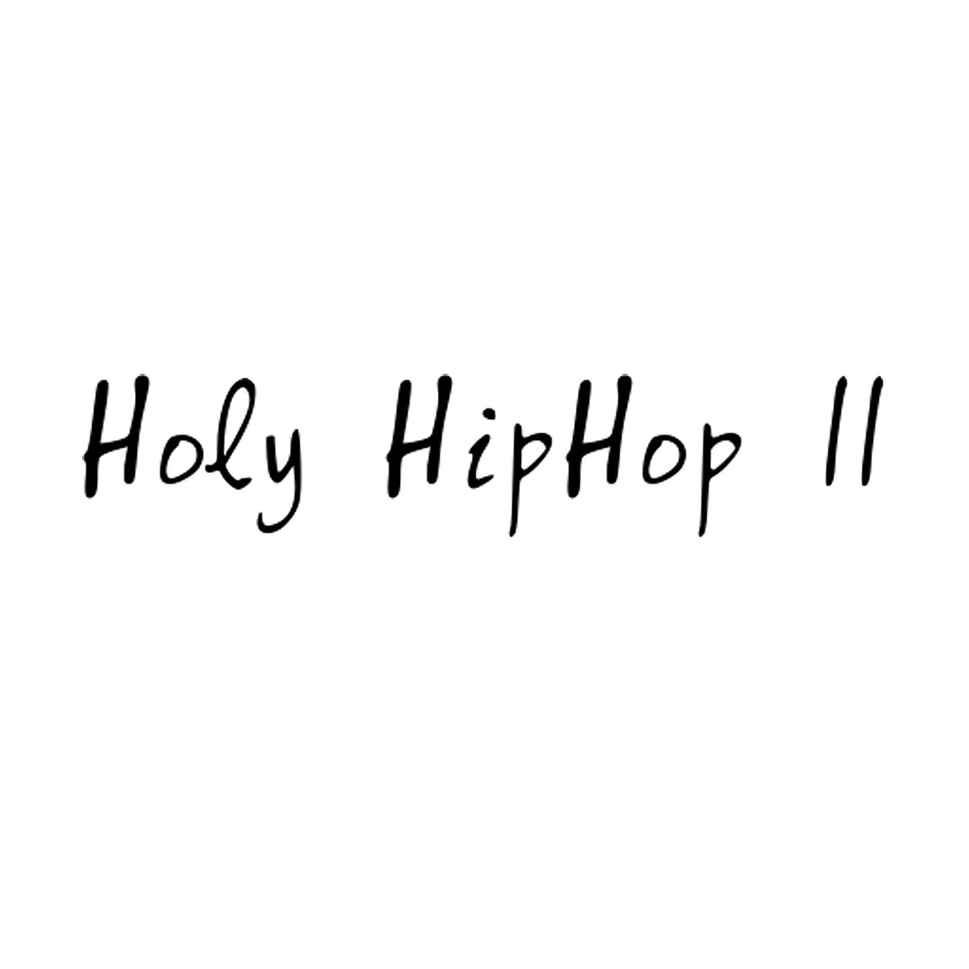 Постер альбома Holy HipHop II