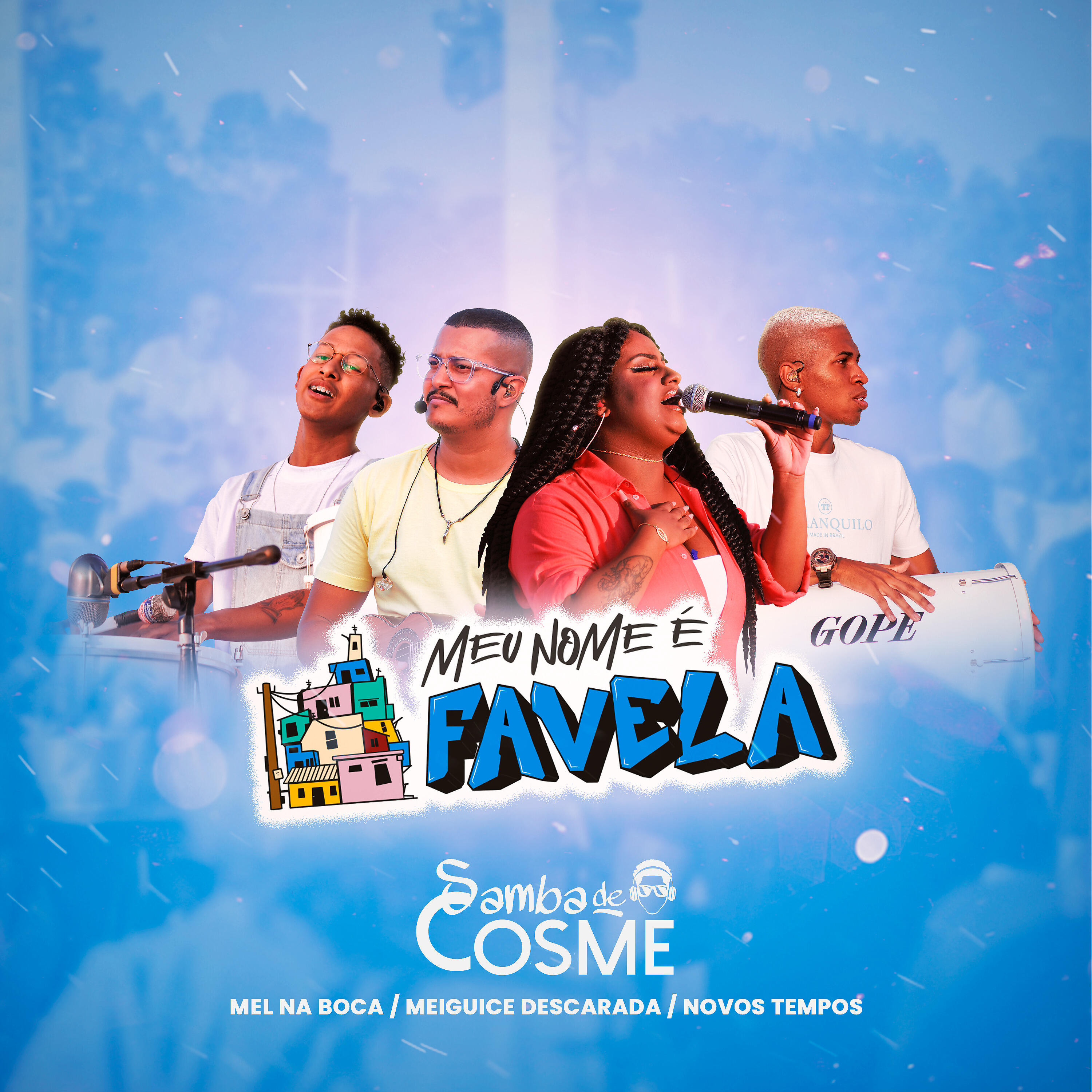 Samba de Cosme - Mel na Boca / Meiguice Descarada / Novos Tempos (Ao Vivo)