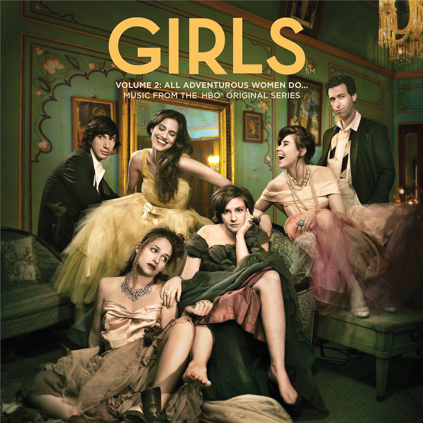 Постер альбома Girls Volume 2: All Adventurous Women Do... Music From The HBO® Original Series