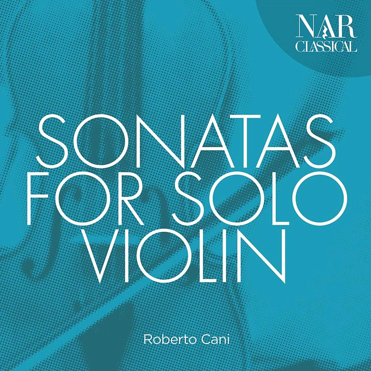 Постер альбома Sonatas for Solo Violin