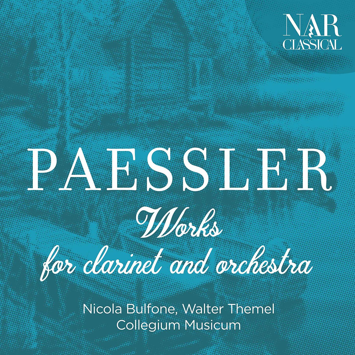 Постер альбома Paessler: Works for Clarinet and Orchestra