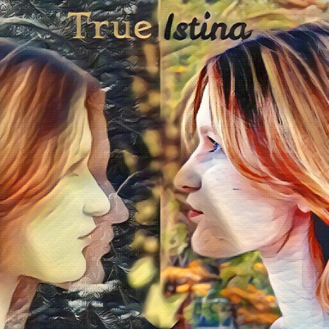 Постер альбома True Istina