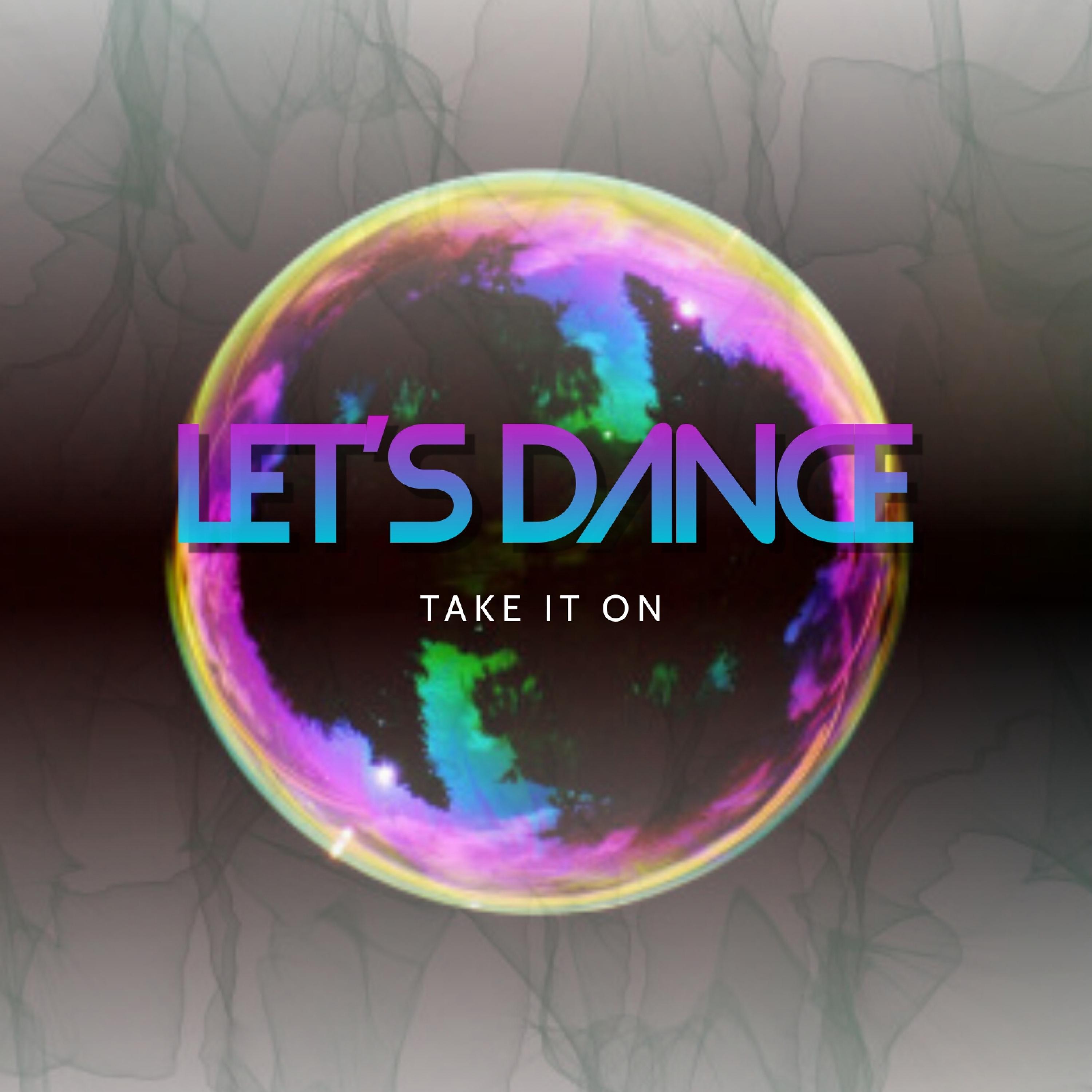 Постер альбома Let's Dance Take It On