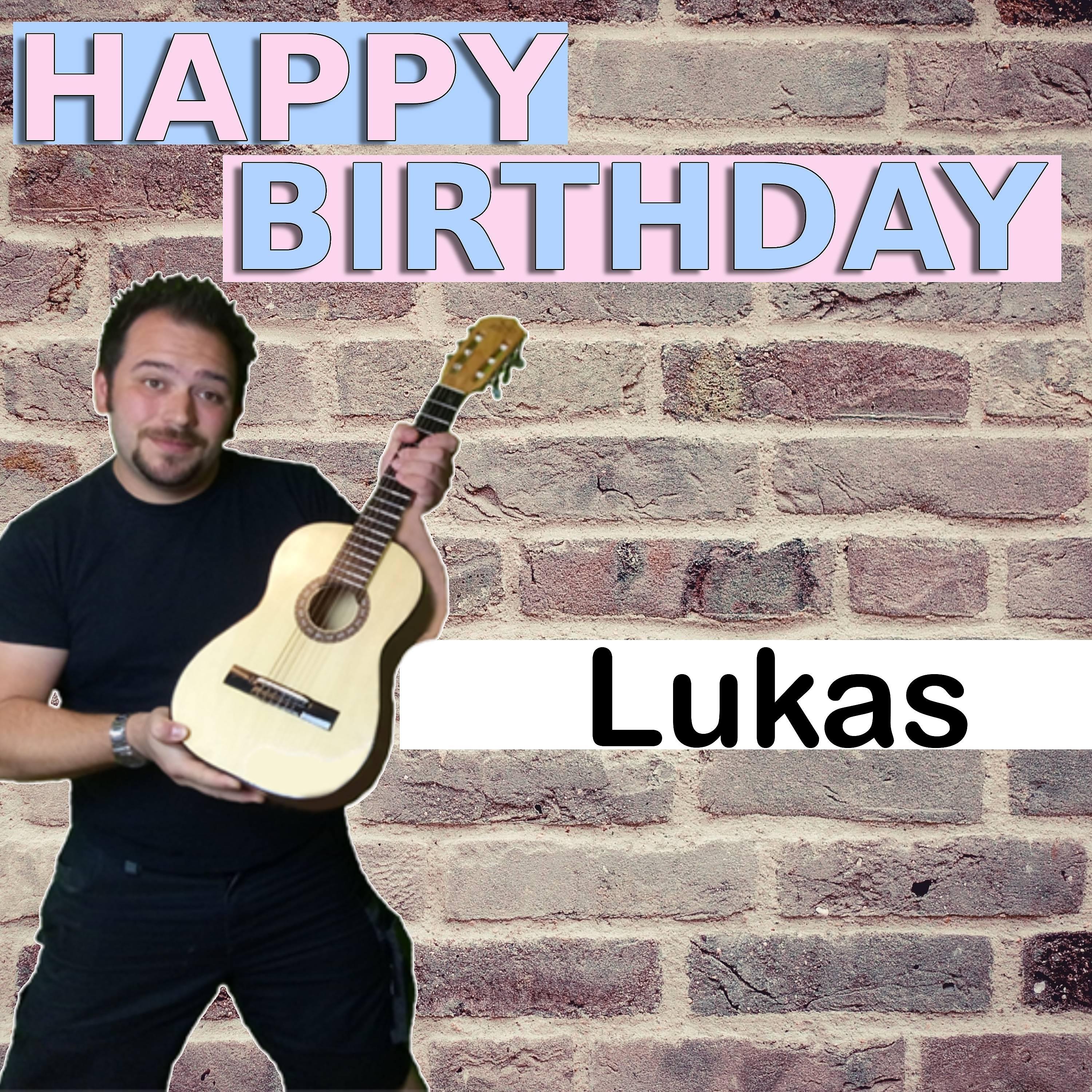 Постер альбома Happy Birthday Lukas