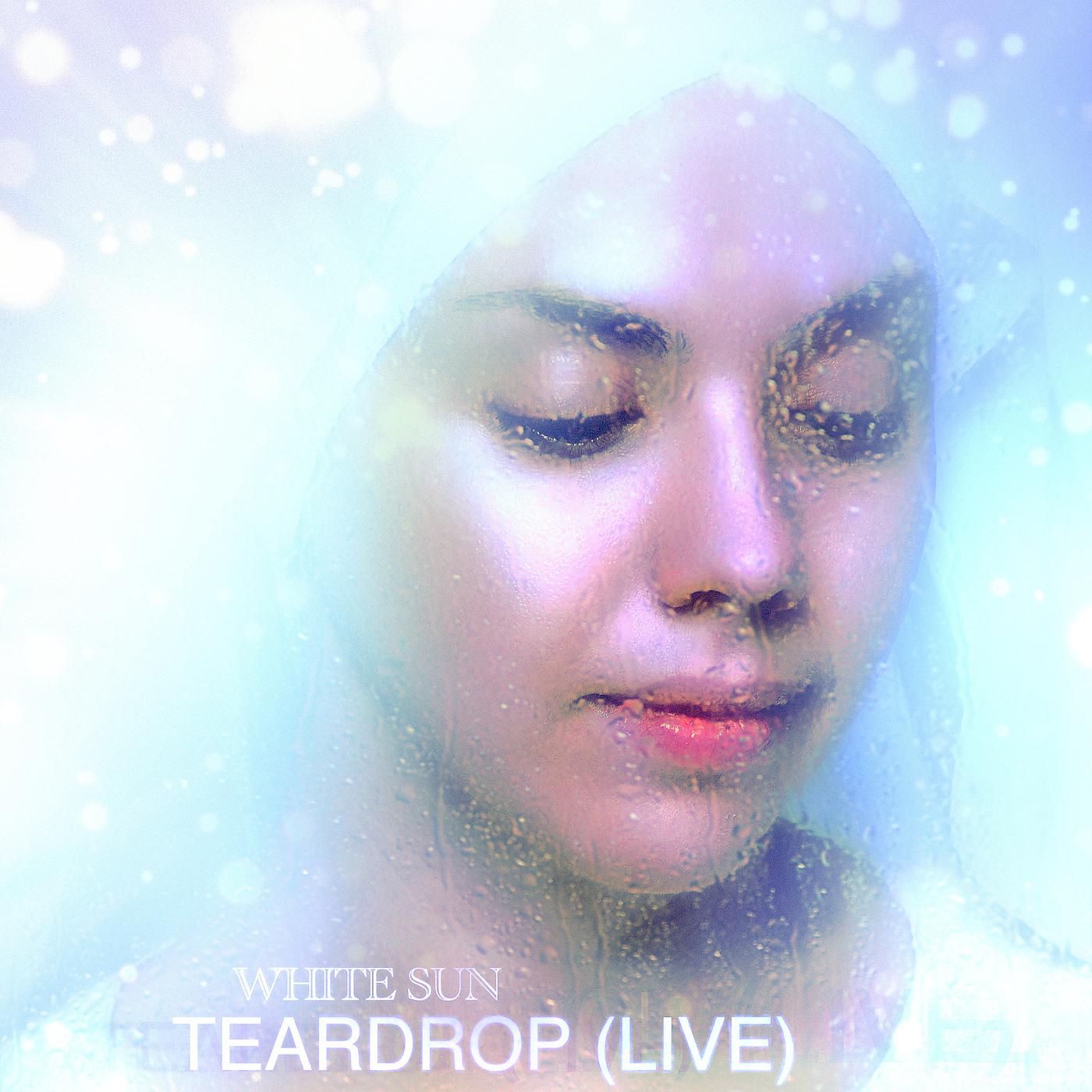 Постер альбома Teardrop (Live)