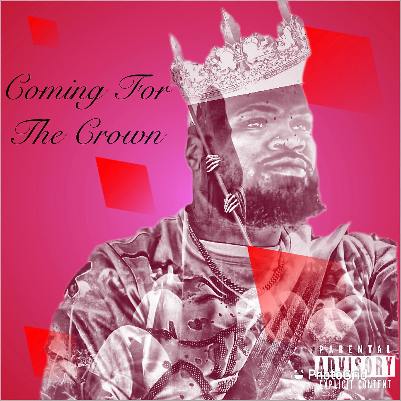 Постер альбома Coming for the Crown