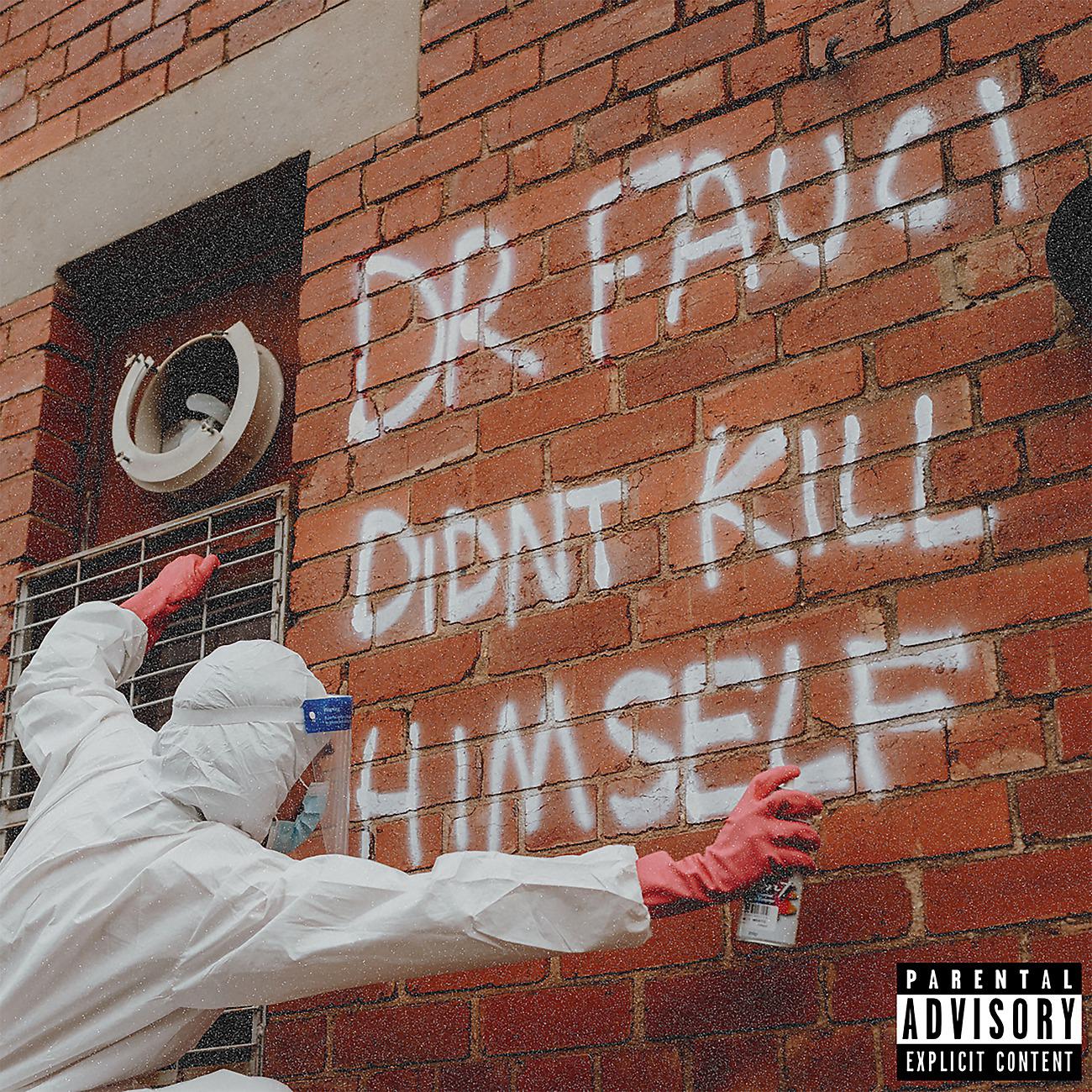 Постер альбома Dr. Fauci Didn't Kill Himself