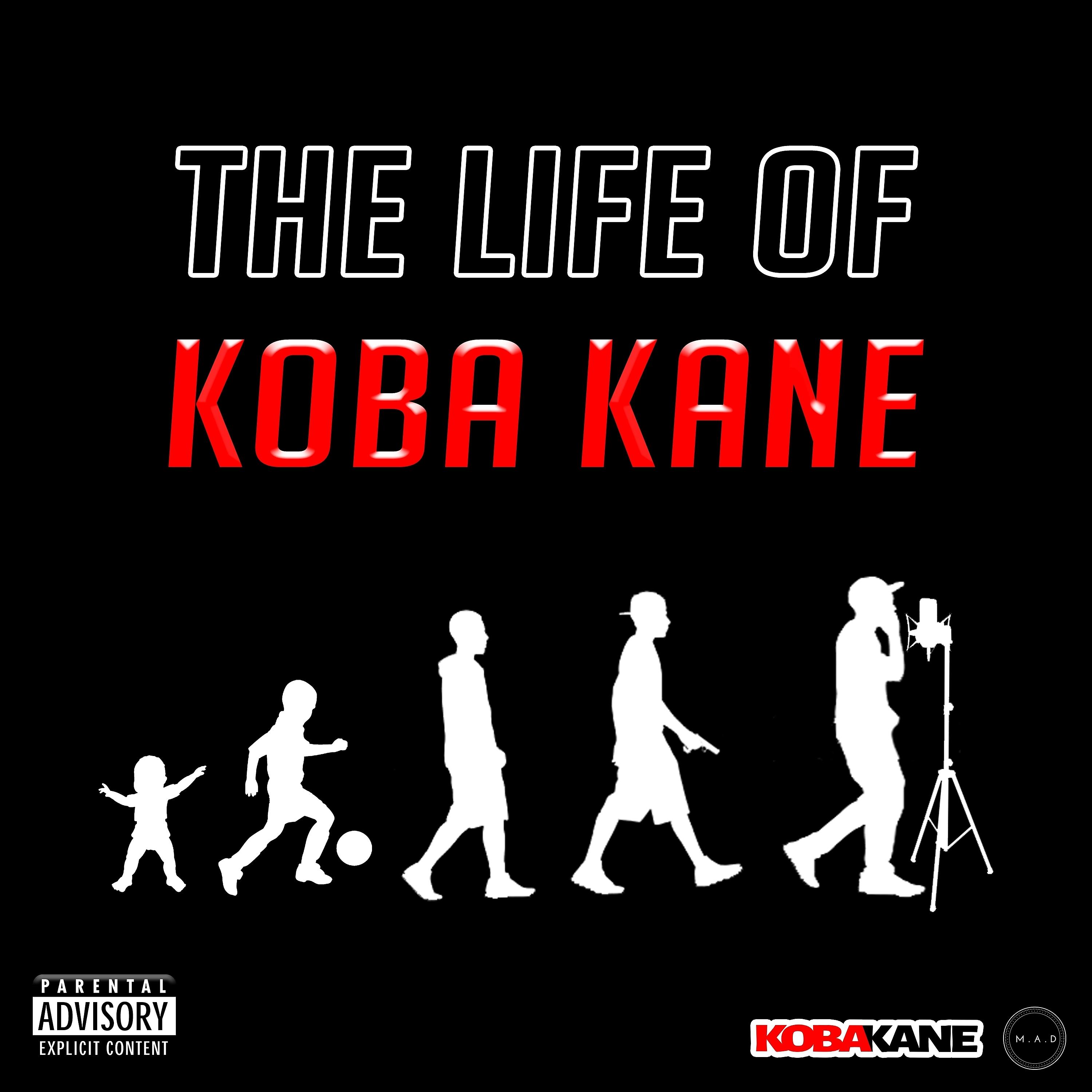 Постер альбома The Life of Koba Kane