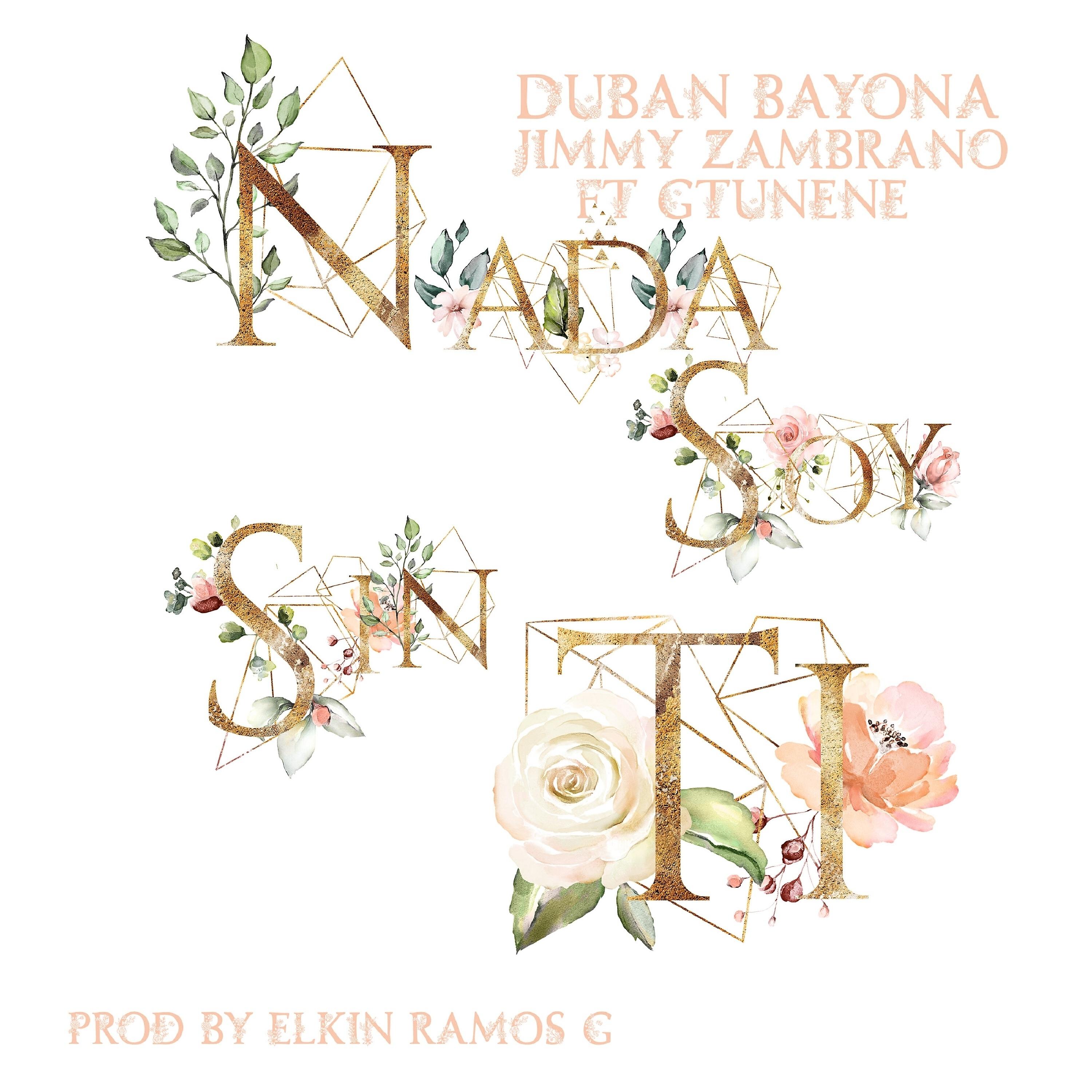Duban Bayona - Nada soy sin ti (Original)