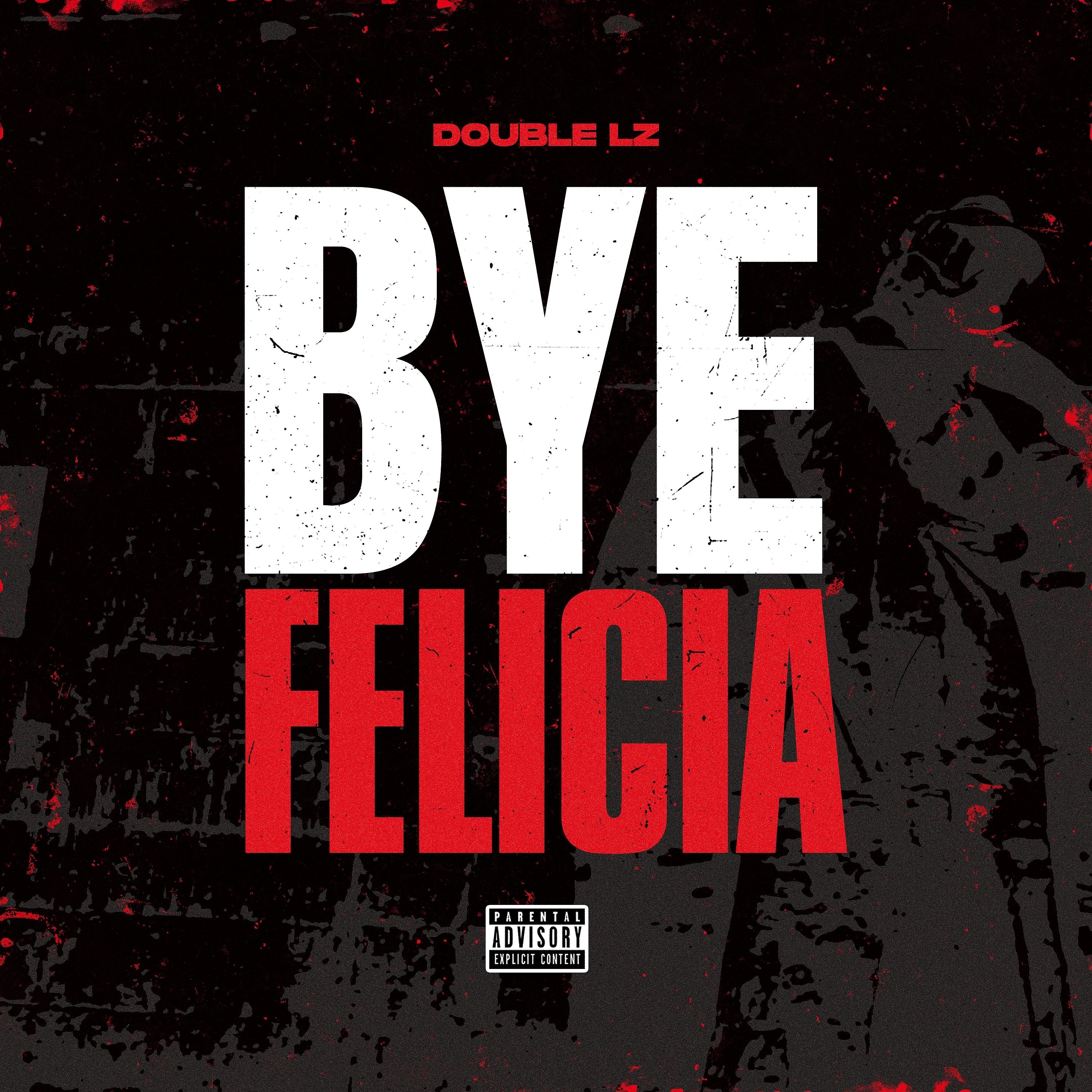 Постер альбома Bye Felicia