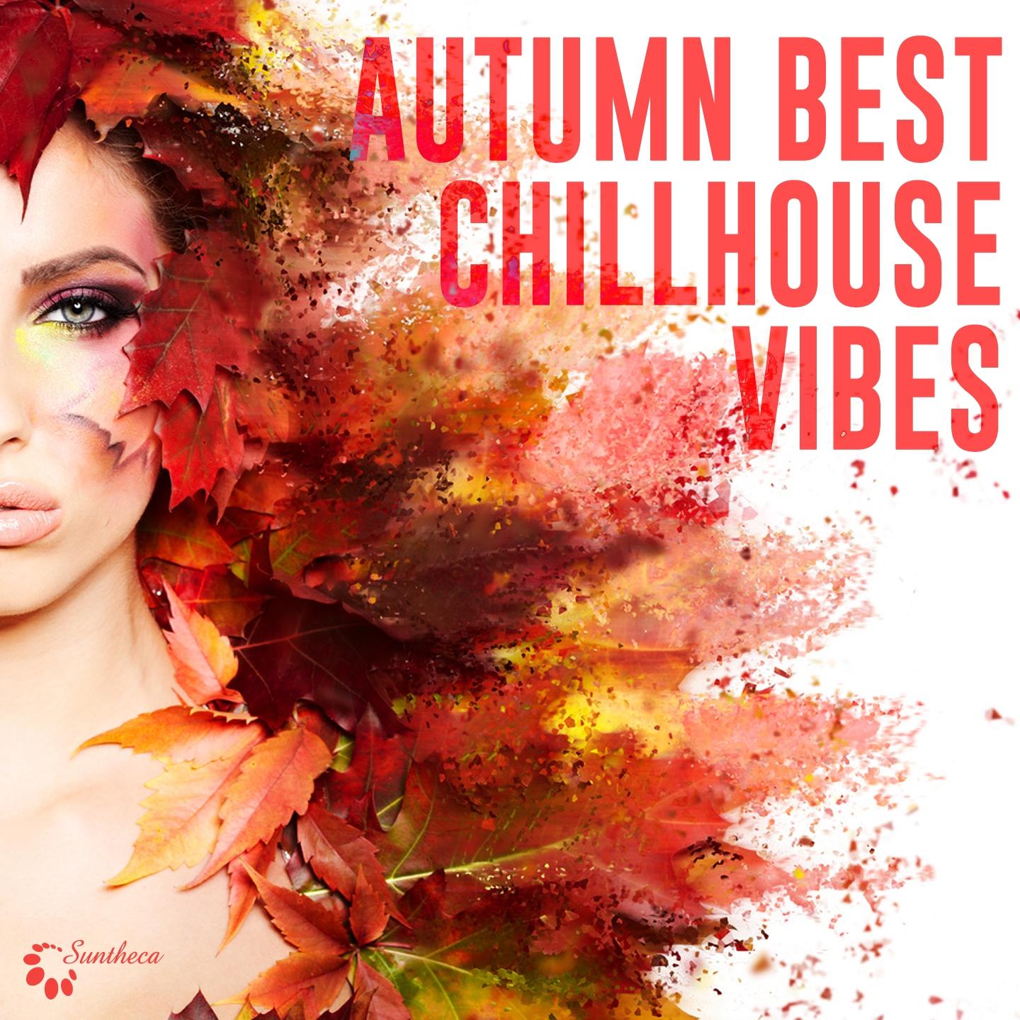 Постер альбома Autumn Best Chillhouse Vibes