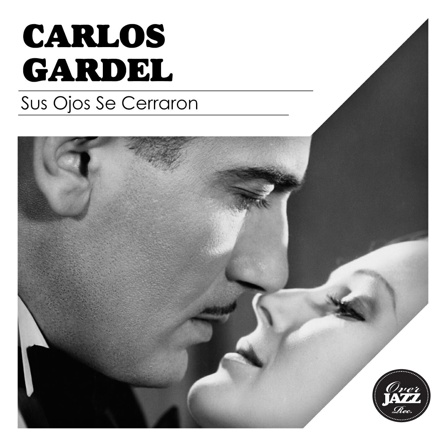 Carlos Gardel - Volvió una Noche